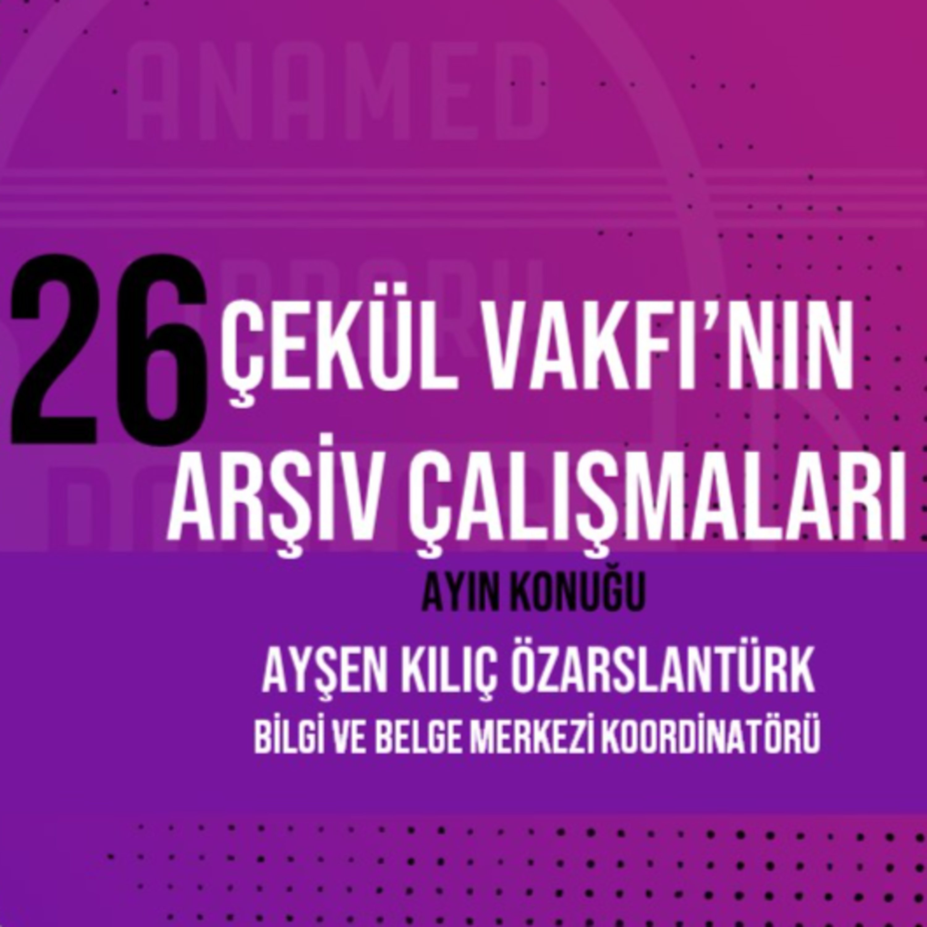 ANAMED Library Podcast: Burada Konuşmak Serbest
