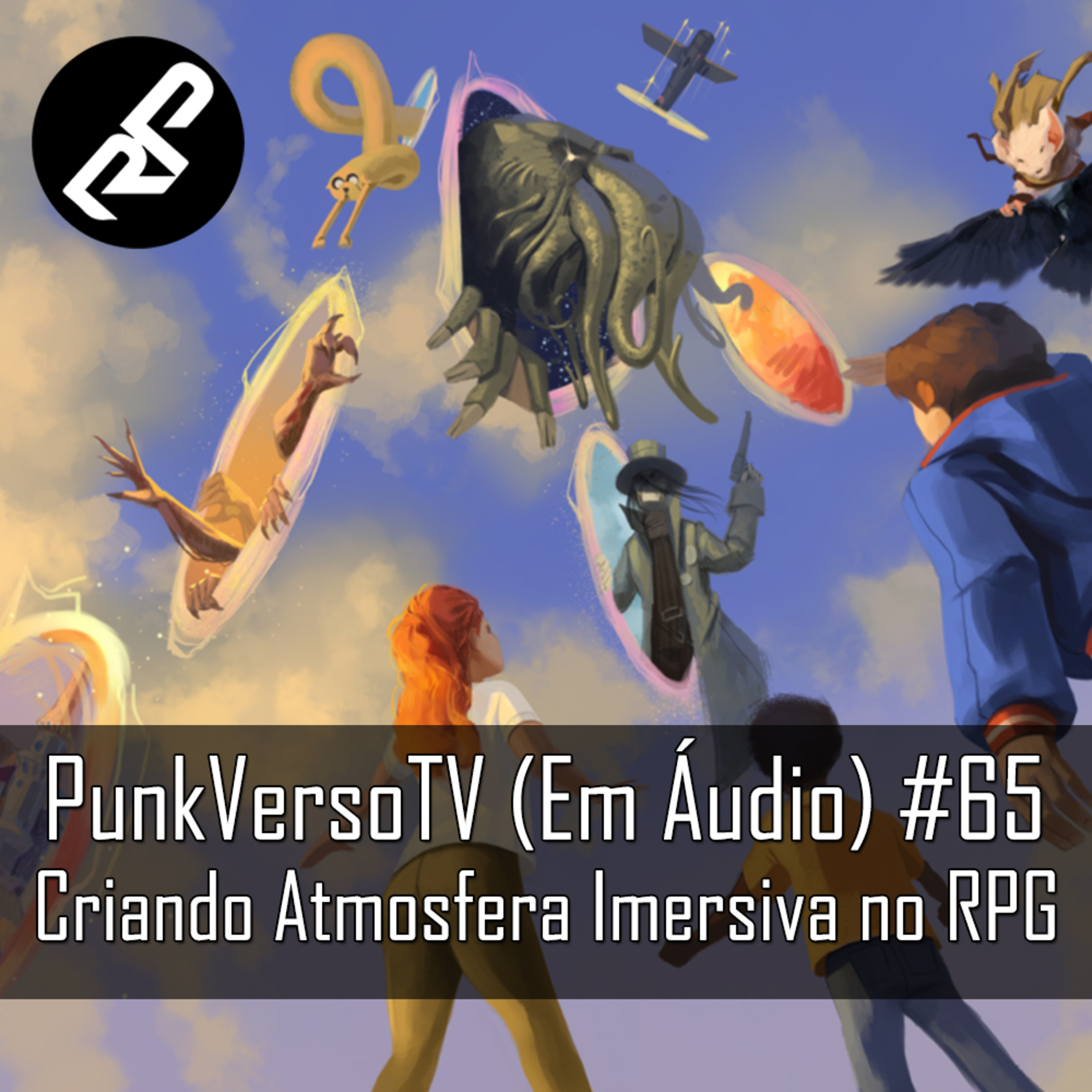 PunkVerso TV em Áudio #65 - Criando uma Atmosfera Imersiva no RPG