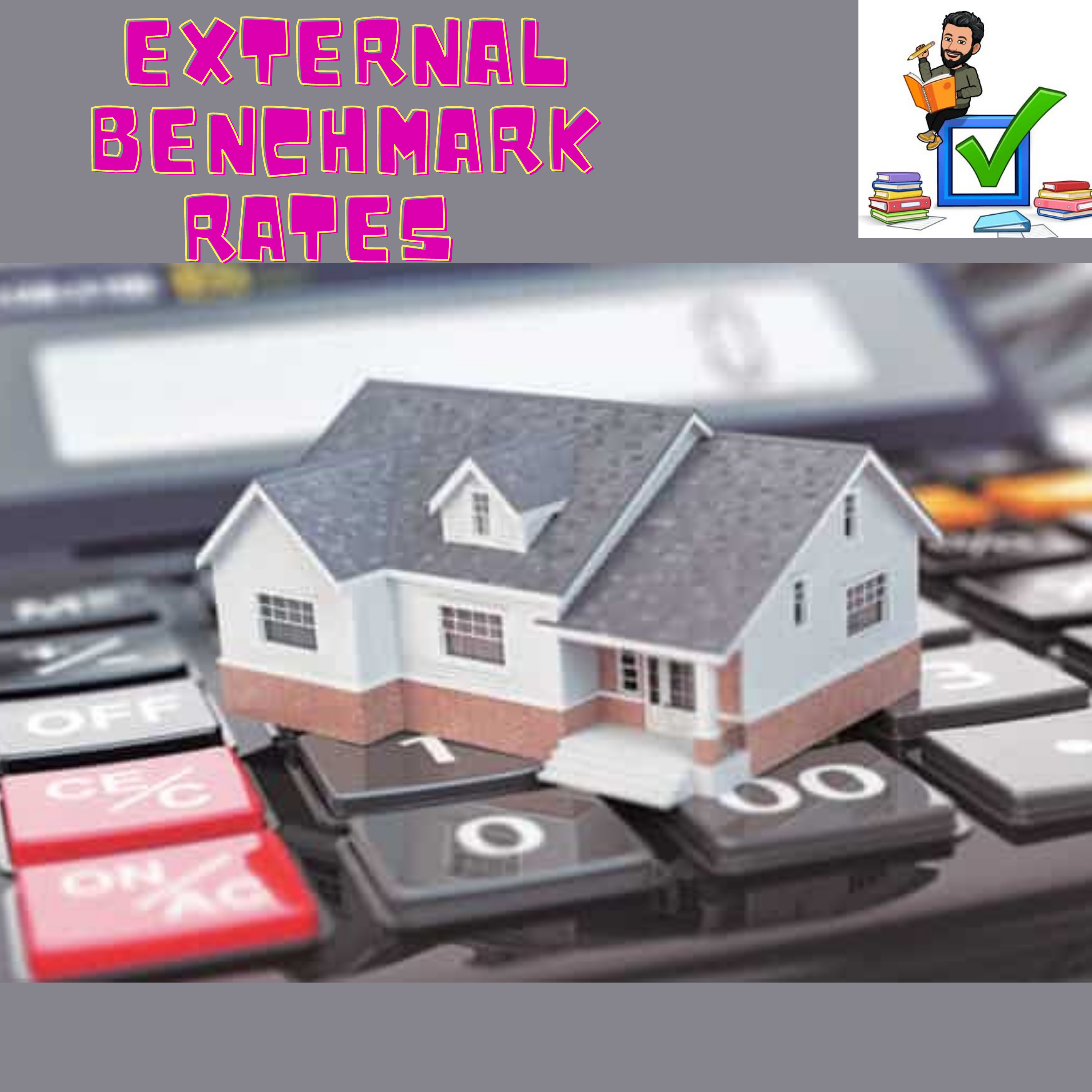 External Bench Mark Rates #ECONOMY #UPSC #RBI #BANKING #PRELIMS #MAINS #MCLR #REPORATE episode artwork