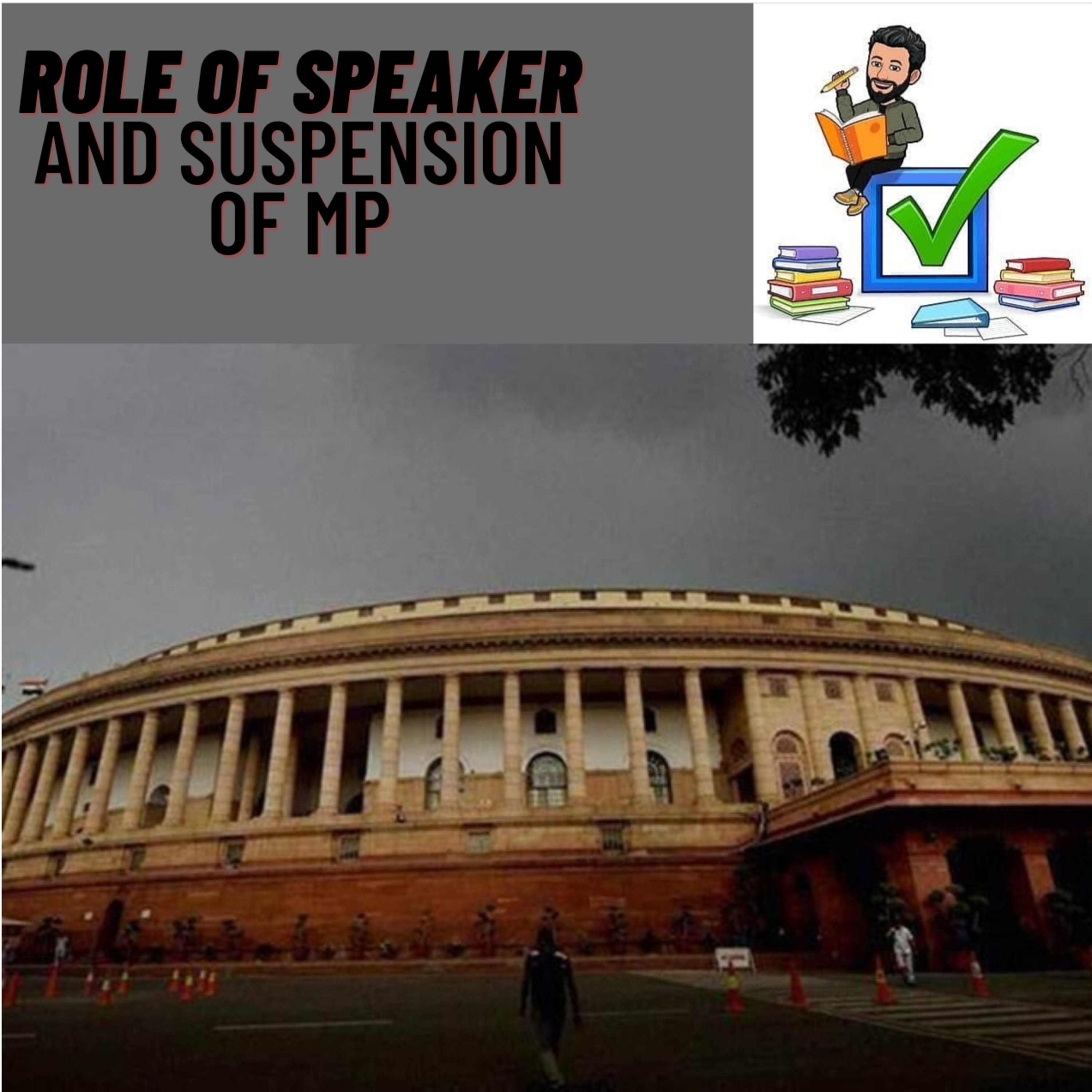 Role of speaker and suspension of an MP #polity #upsc #revision #loksabha #speaker # episode artwork