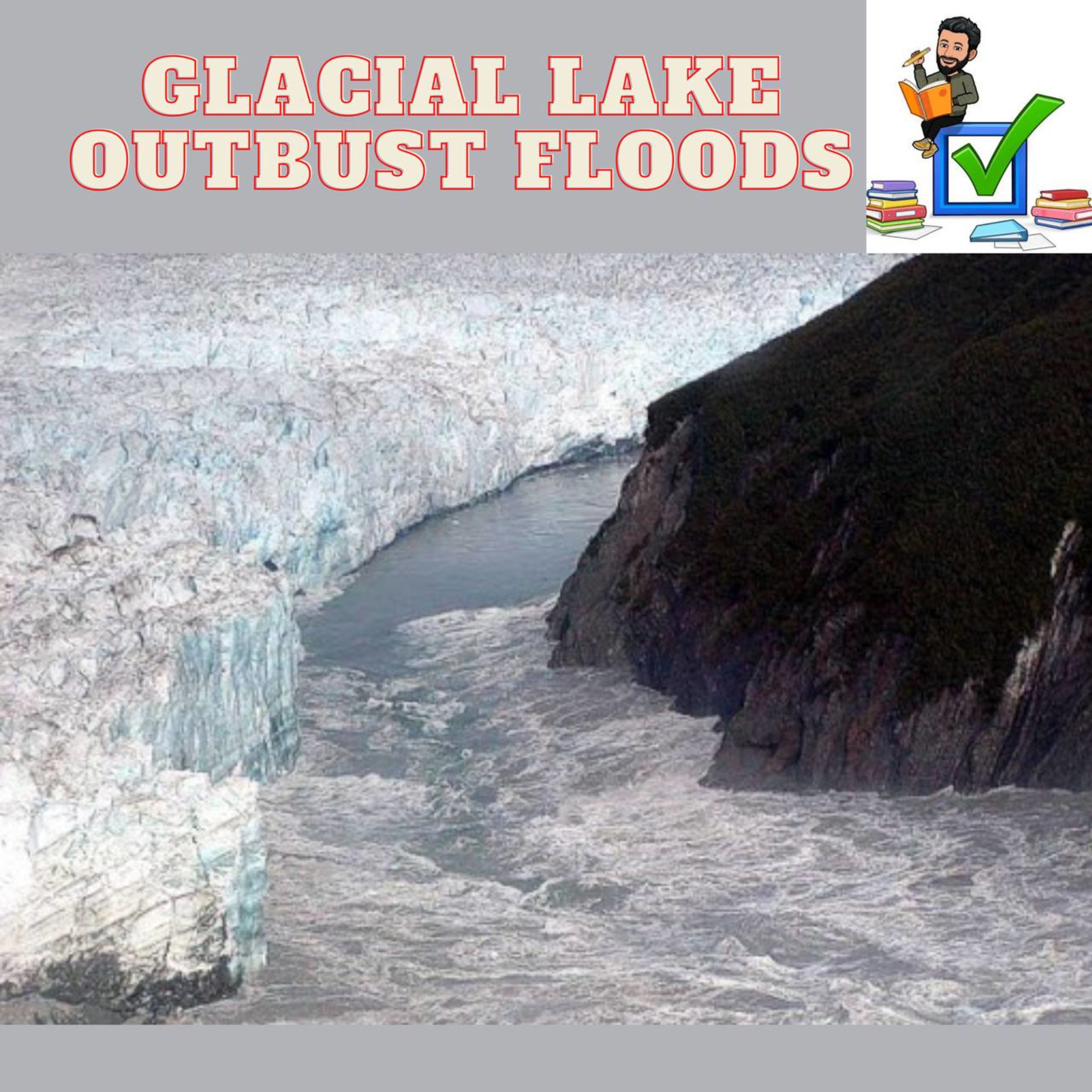 Glacial Lakes Outbursts Floods (GLOF) #environment #geography #naturaldisaster #upsc #prelims #mains episode artwork