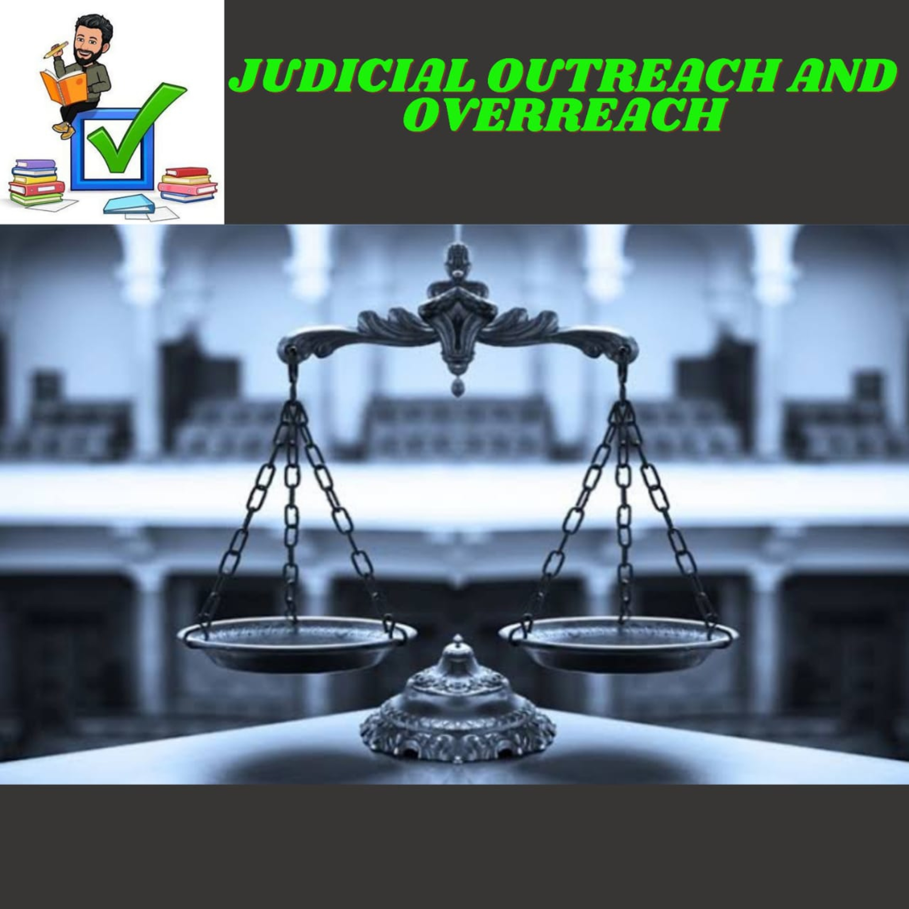 Judicial Outreach and Overreach #prelims #upsc #polity #judiciary #revision
