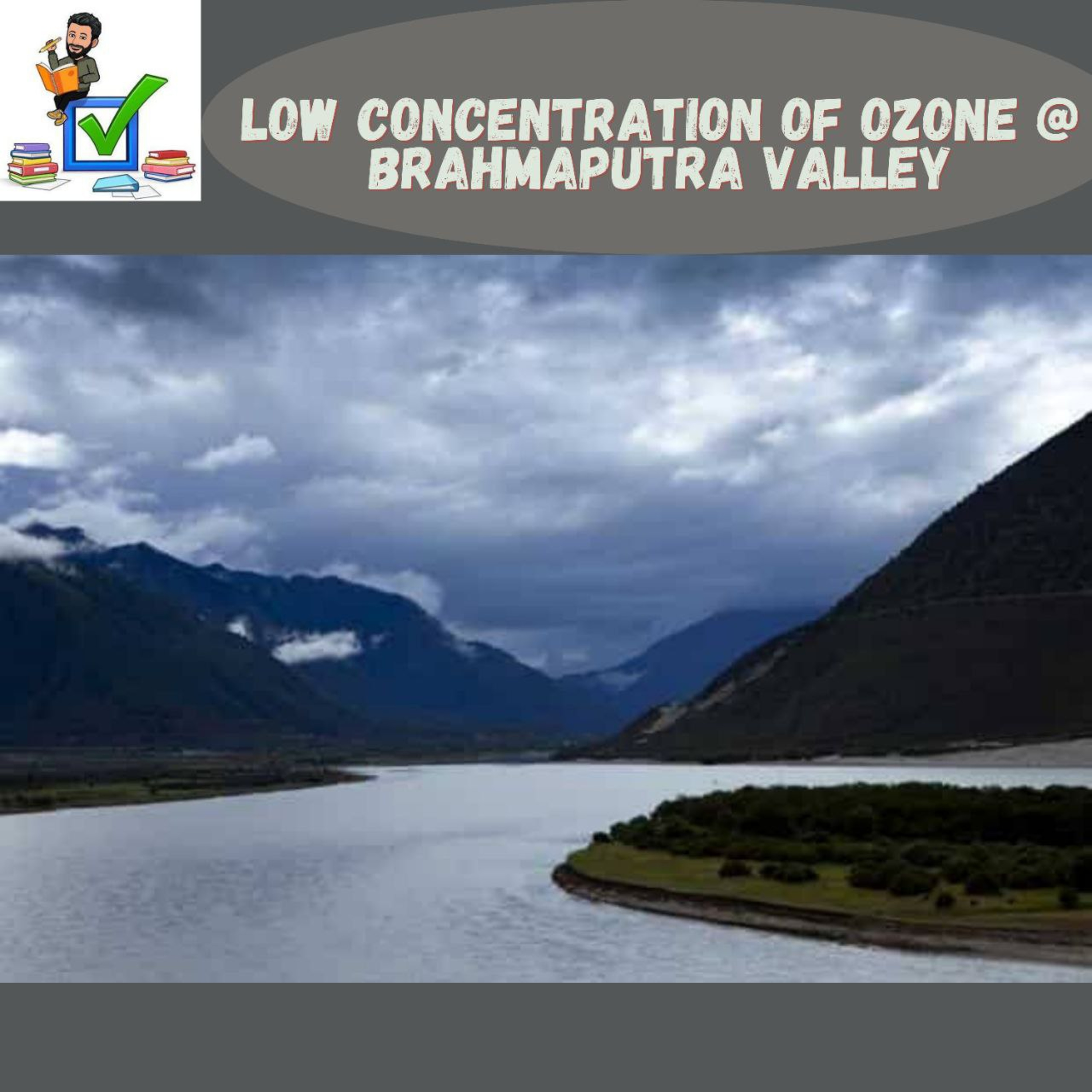 Low Ozone Over Brahmaputra River Valley #environment #prelims #upsc #mains #ozone