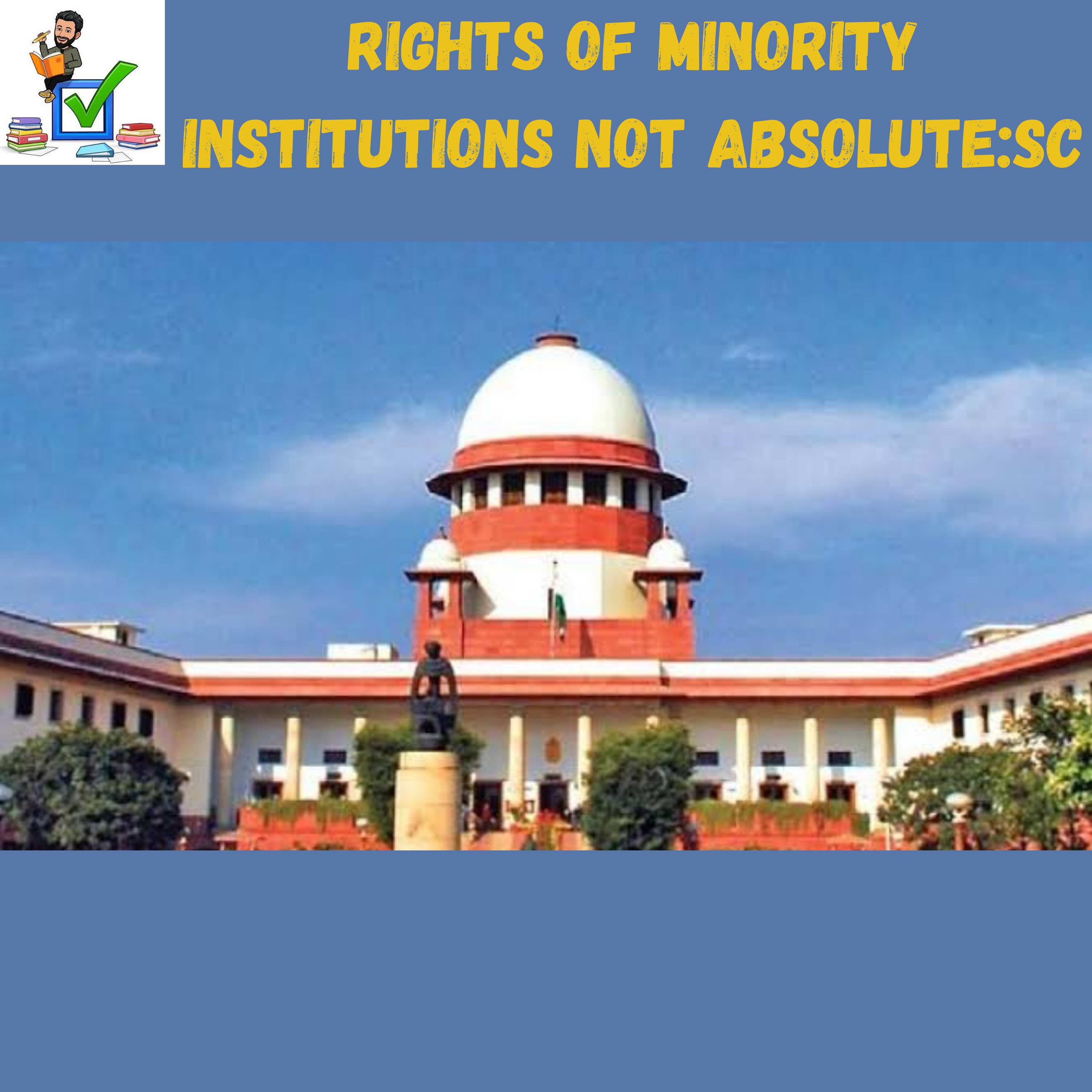 Rights of Minority Institutes not Absolute: SC #upsc #fundamental rights #DPSP #judgement #Minority episode artwork