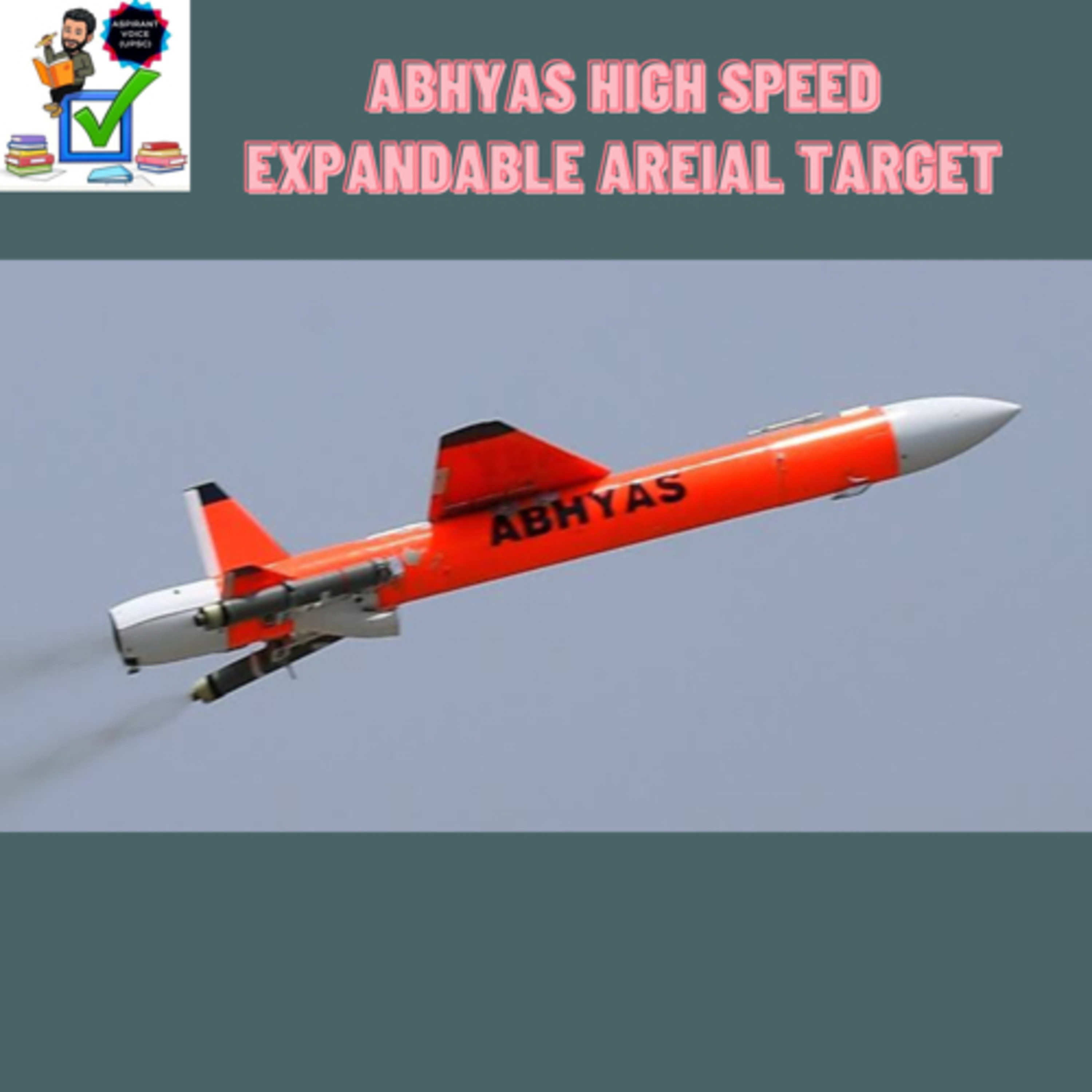 Abhyas High-speed Expendable Aerial Target (HEAT) #upsc #prelims #defense #DRDO