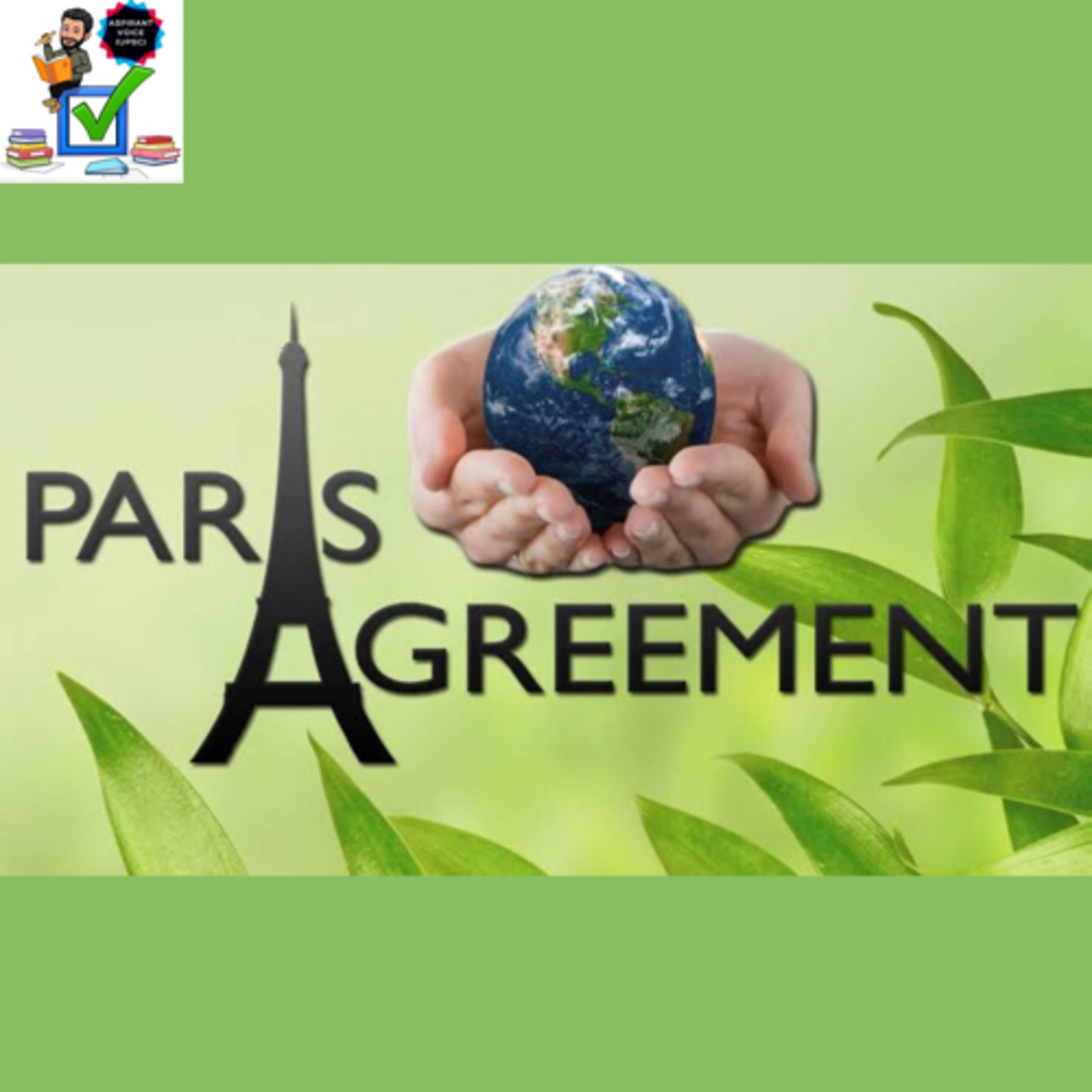 Paris Agreement #upsc #prelims #mains #climatechange #UNFCC #India #environment 
