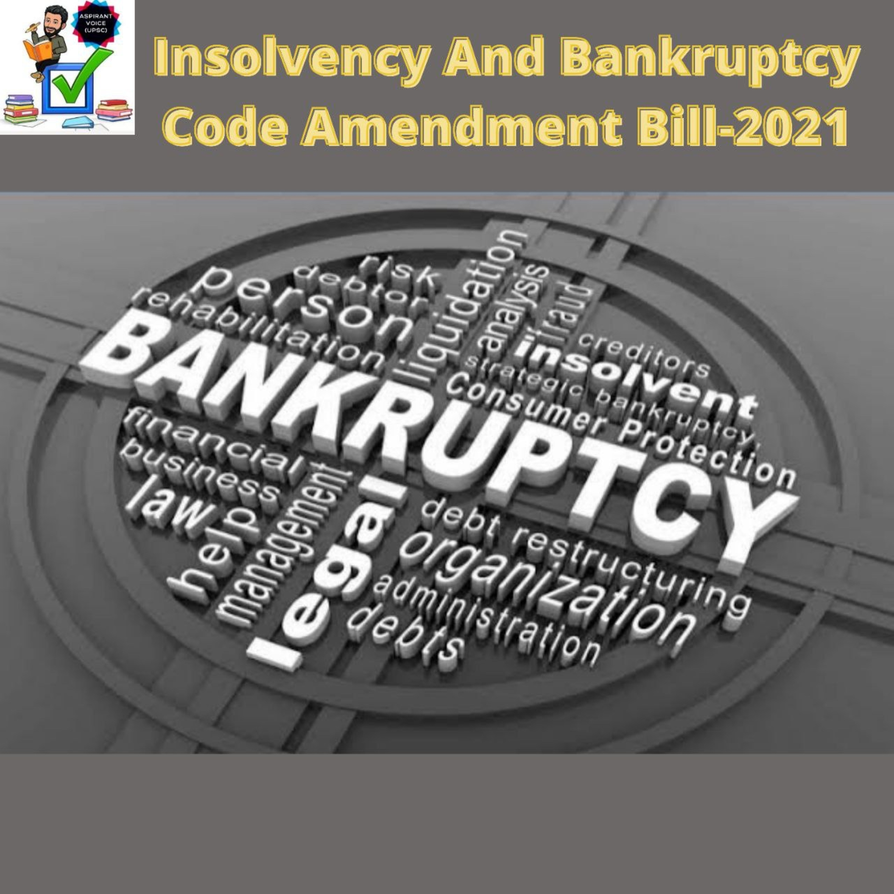 Insolvency and Bankruptcy Amendment Bill,2021 #economy #ibc #bills #parliament #polity