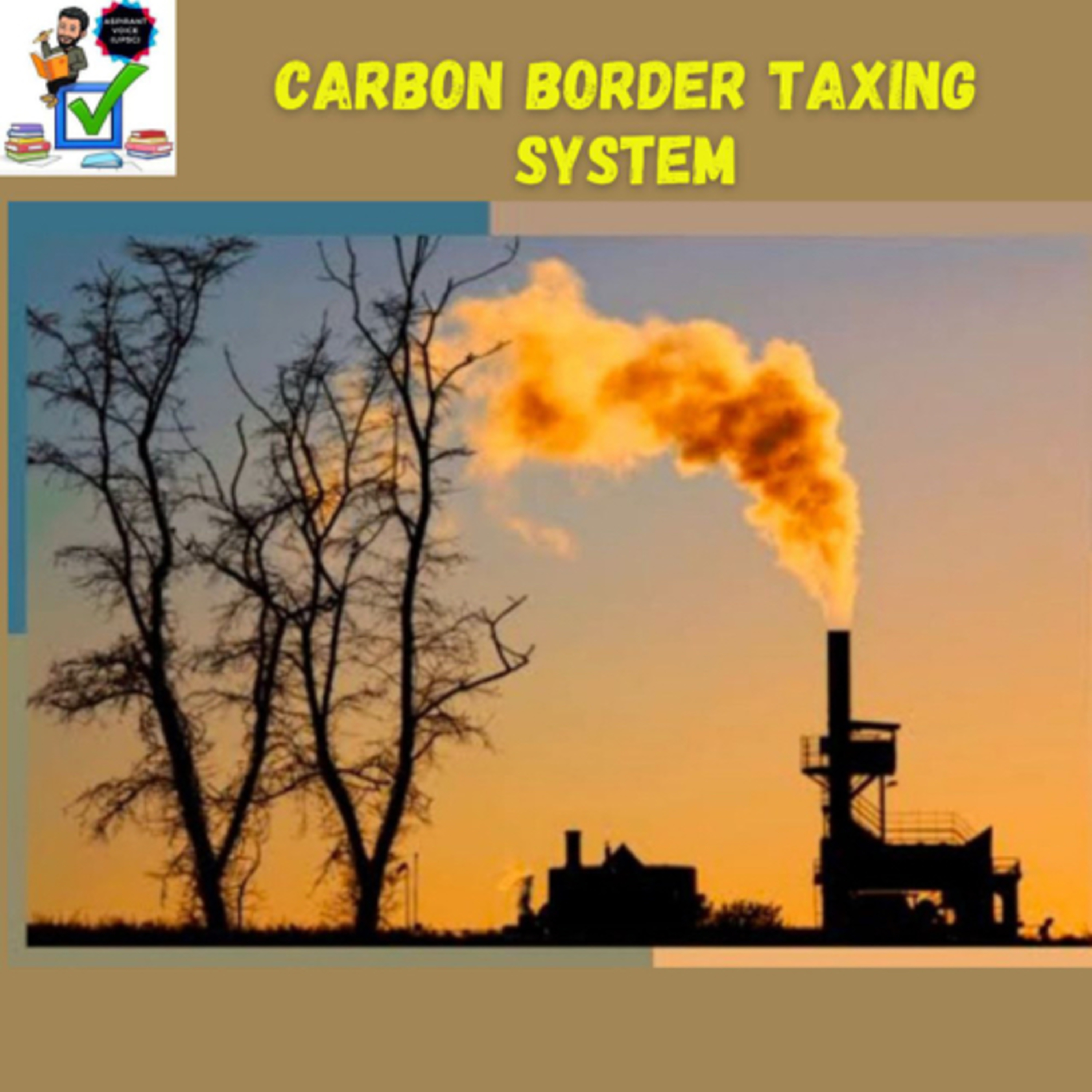CARBON Border TAXING System
#upsc #prelims #mains #carbon #tax #climatechange #ghg #EU #Trade #comic