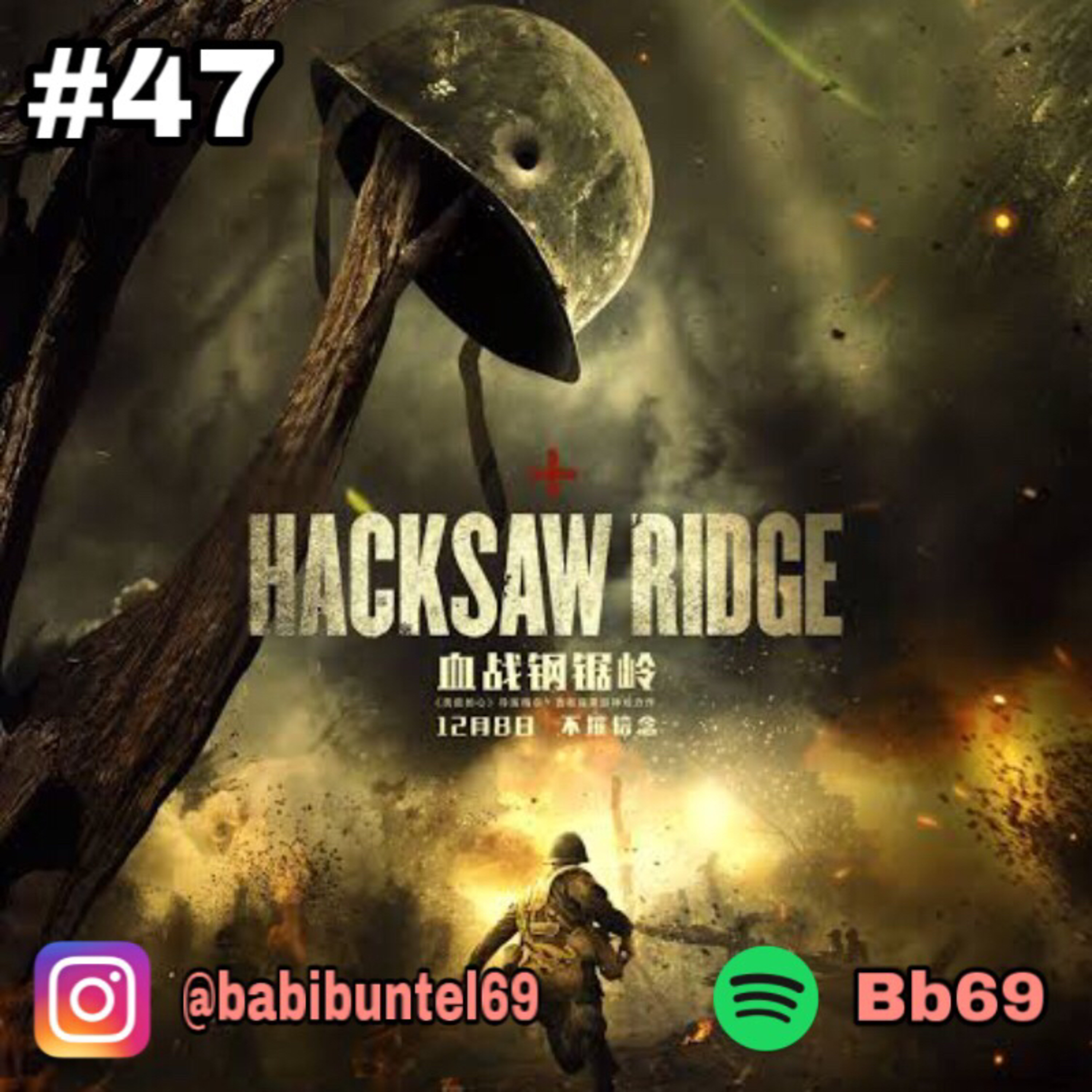 47. Pentingnya Sebuah Prinsip dalam Kehidupan - Hacksaw Ridge (2016) Movie Review (ft James @movsplash) episode artwork