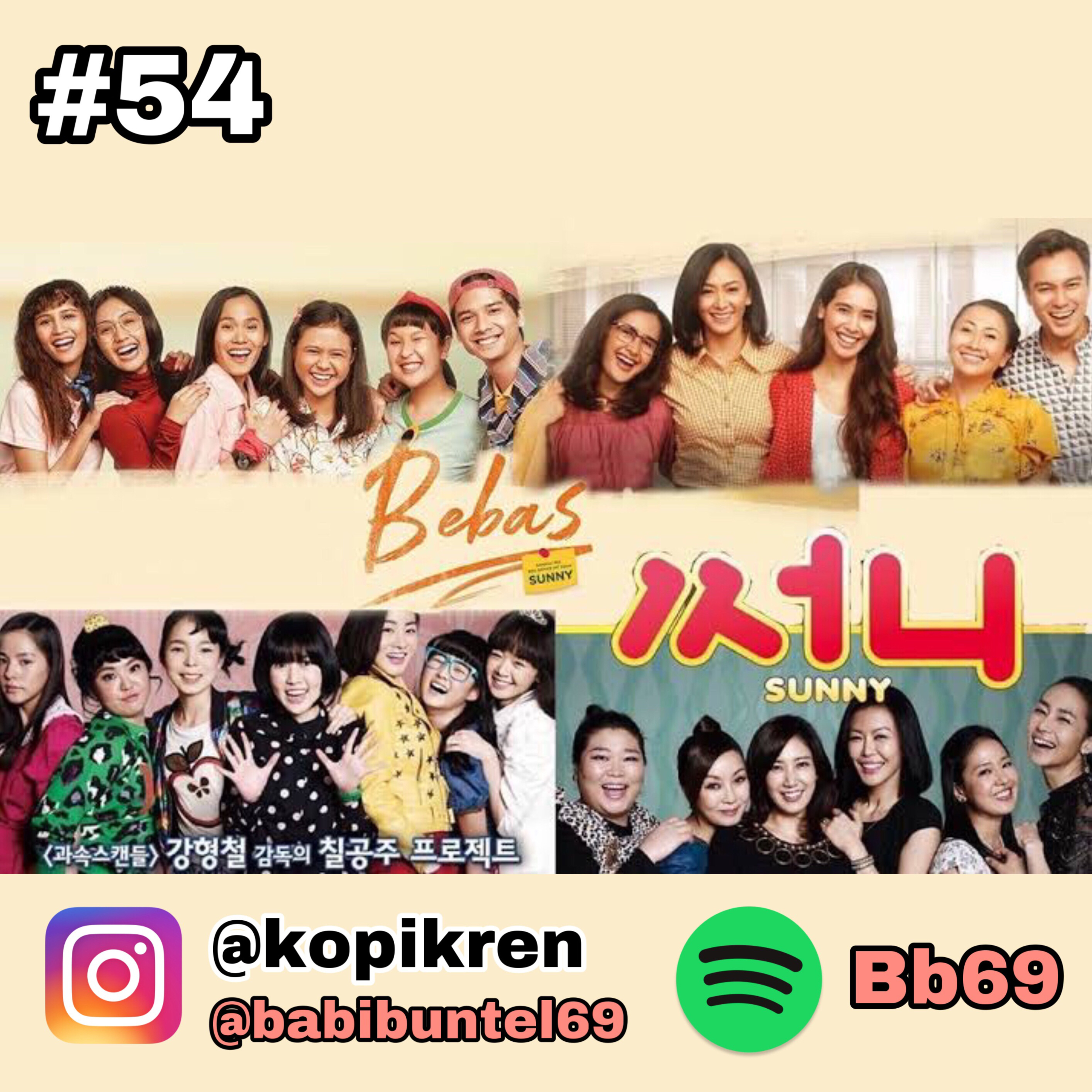 54. Persahabatan Di Film Vs Dunia Nyata - Film Sunny & Bebas ( ft @Realzul & @captain.movie)  episode artwork