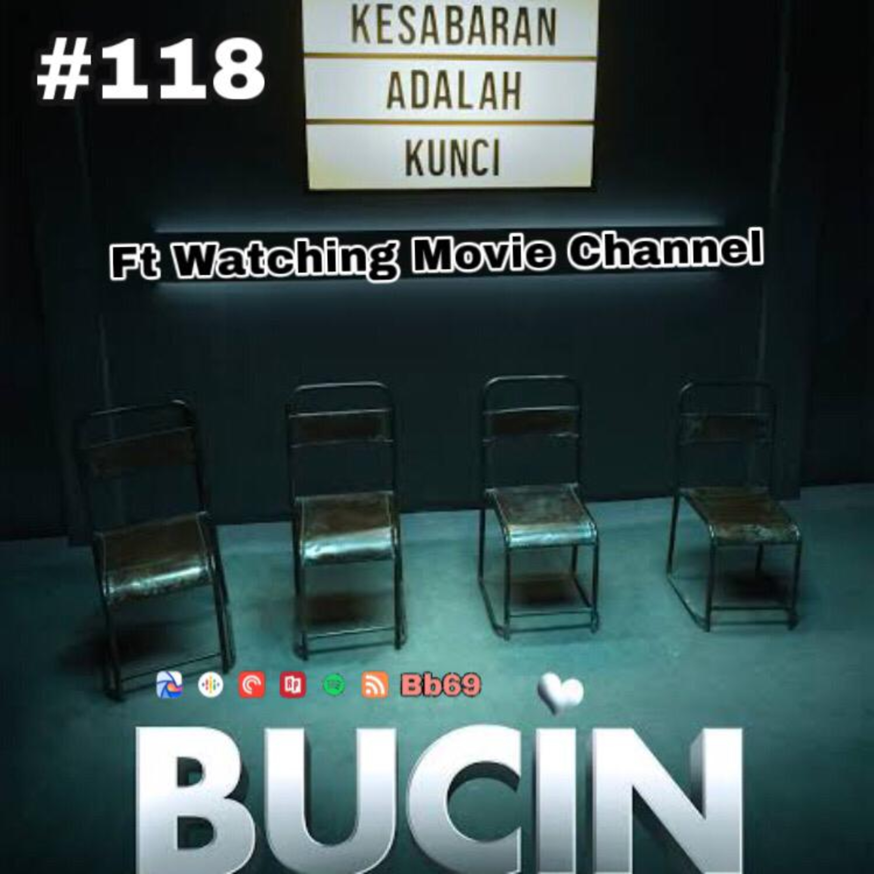 118. [Podcast] Pembahasan Film Bucin (2020) ft Watching Movie Channel episode artwork