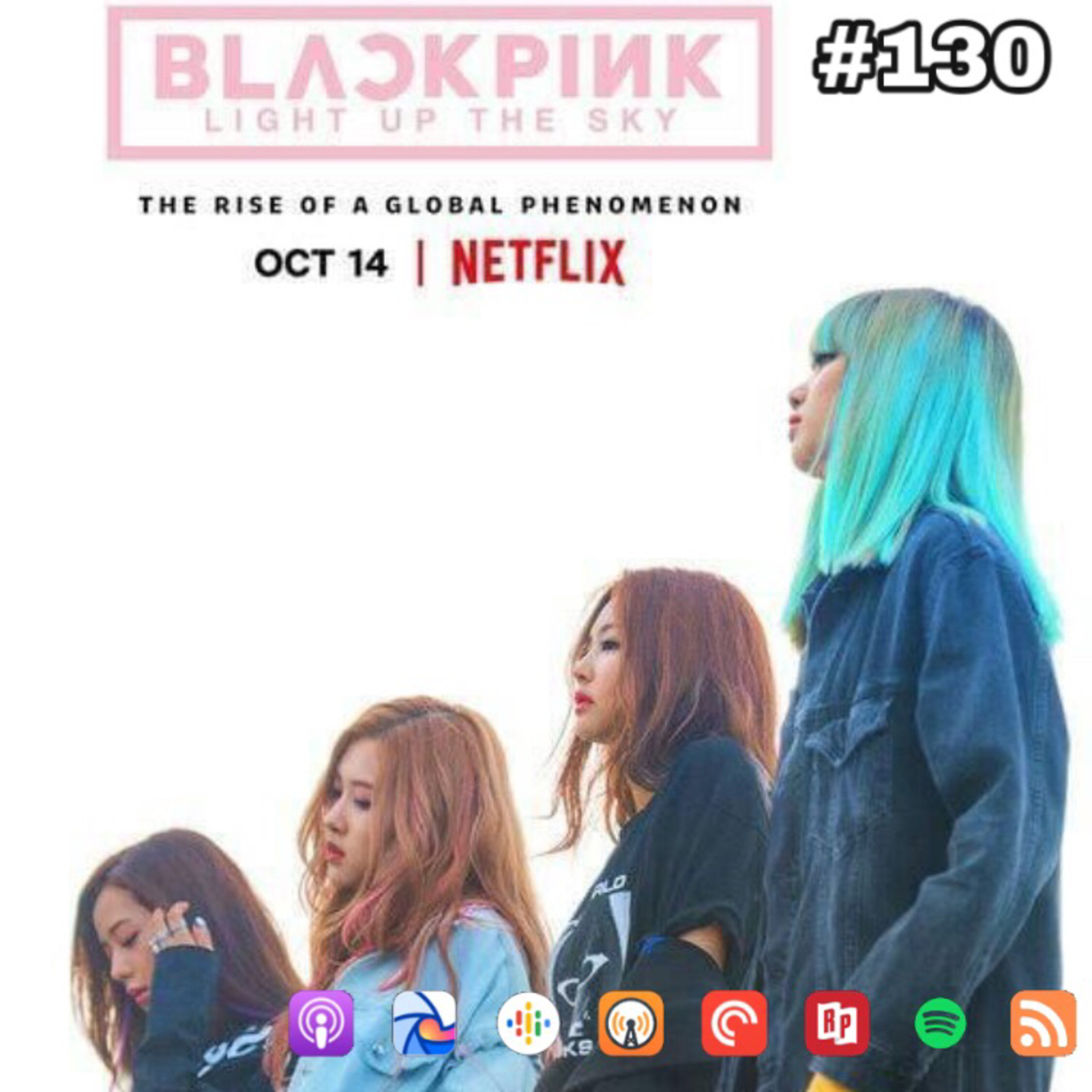 130. [QMR] Blackpink : Light Up The Sky (2020) episode artwork