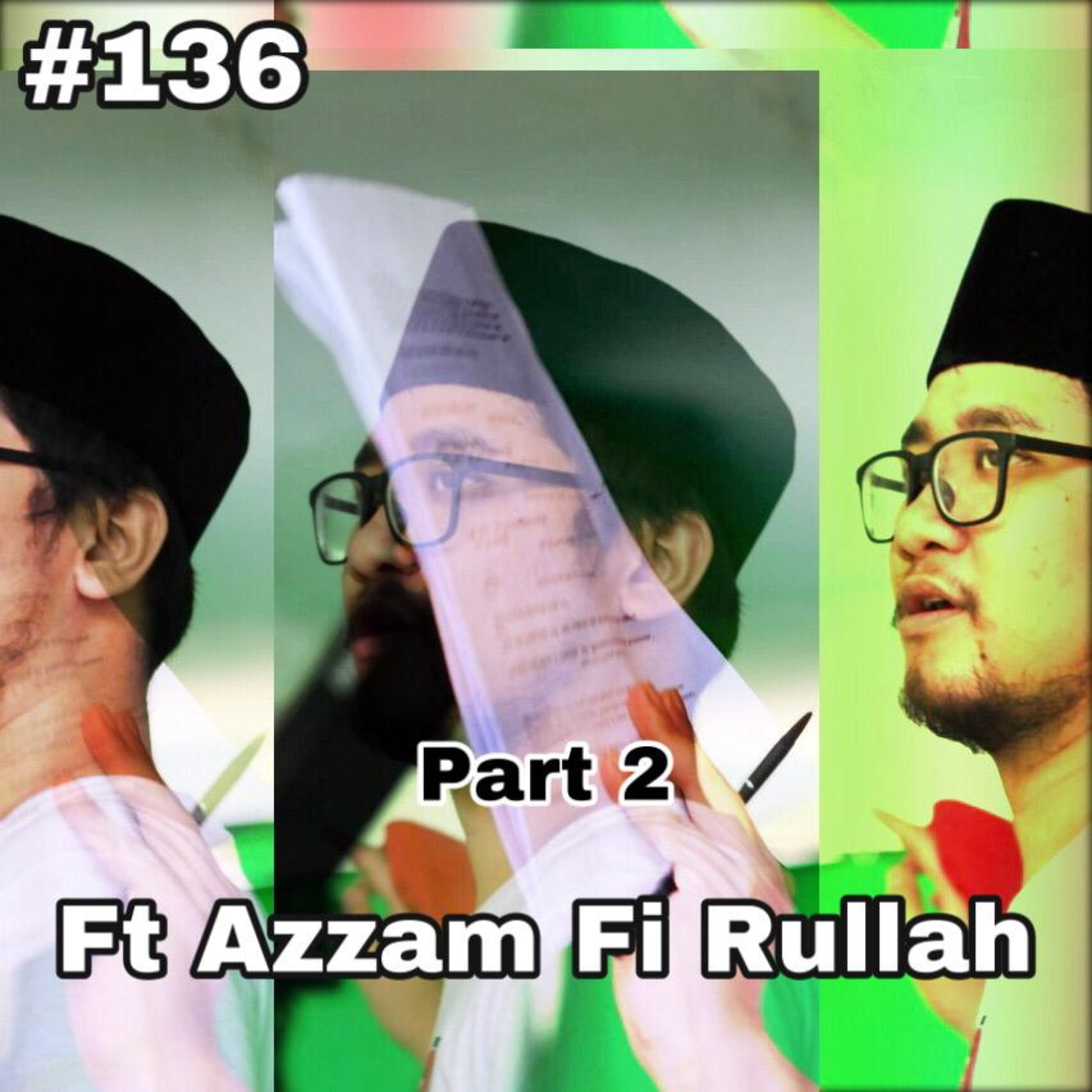 136. [Podcast] Geliat Film Kelas B Di Indonesia (ft Azzam Fi Rullah ) Part 2 episode artwork