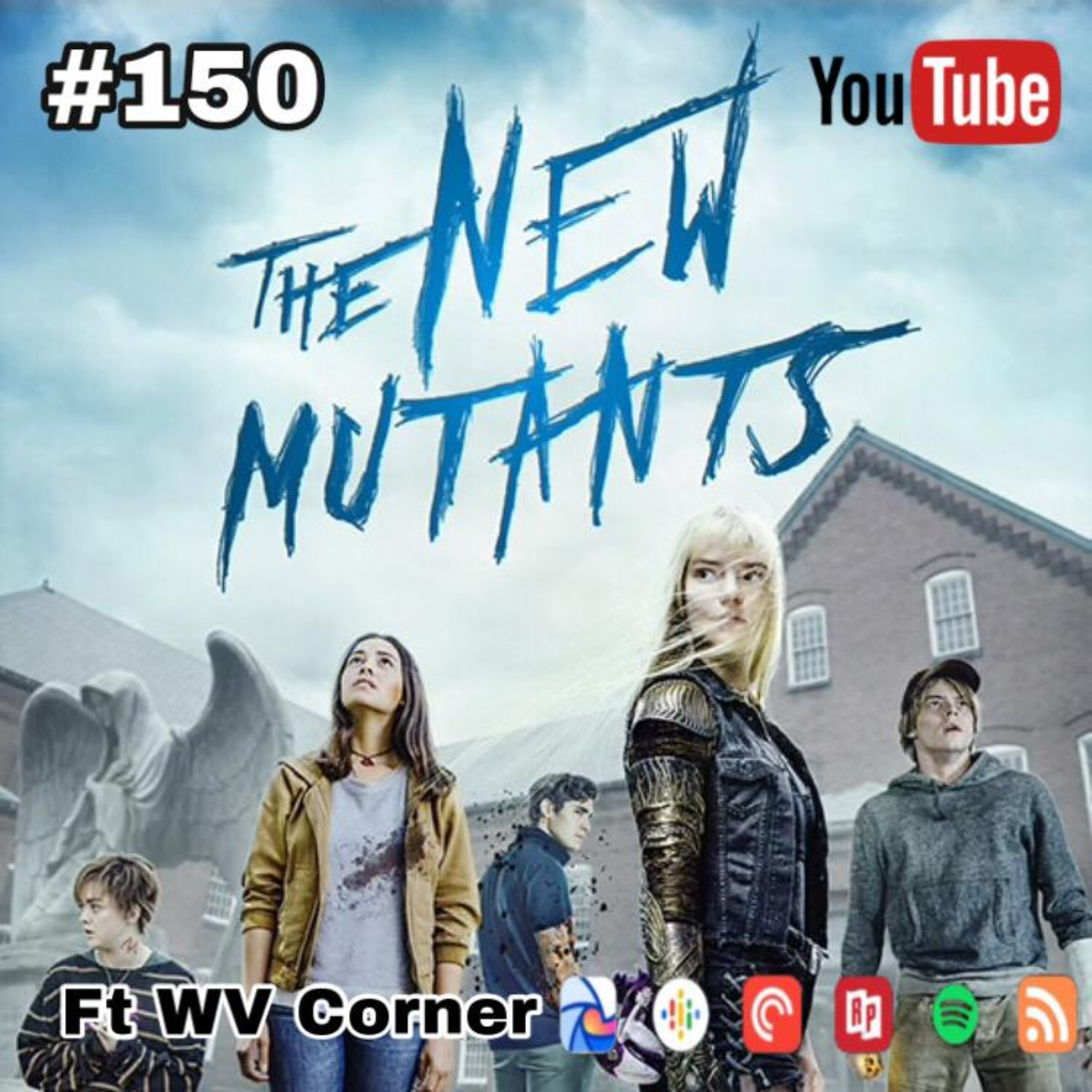 150. Review Film The New Mutants (ft WV Corner ) episode artwork