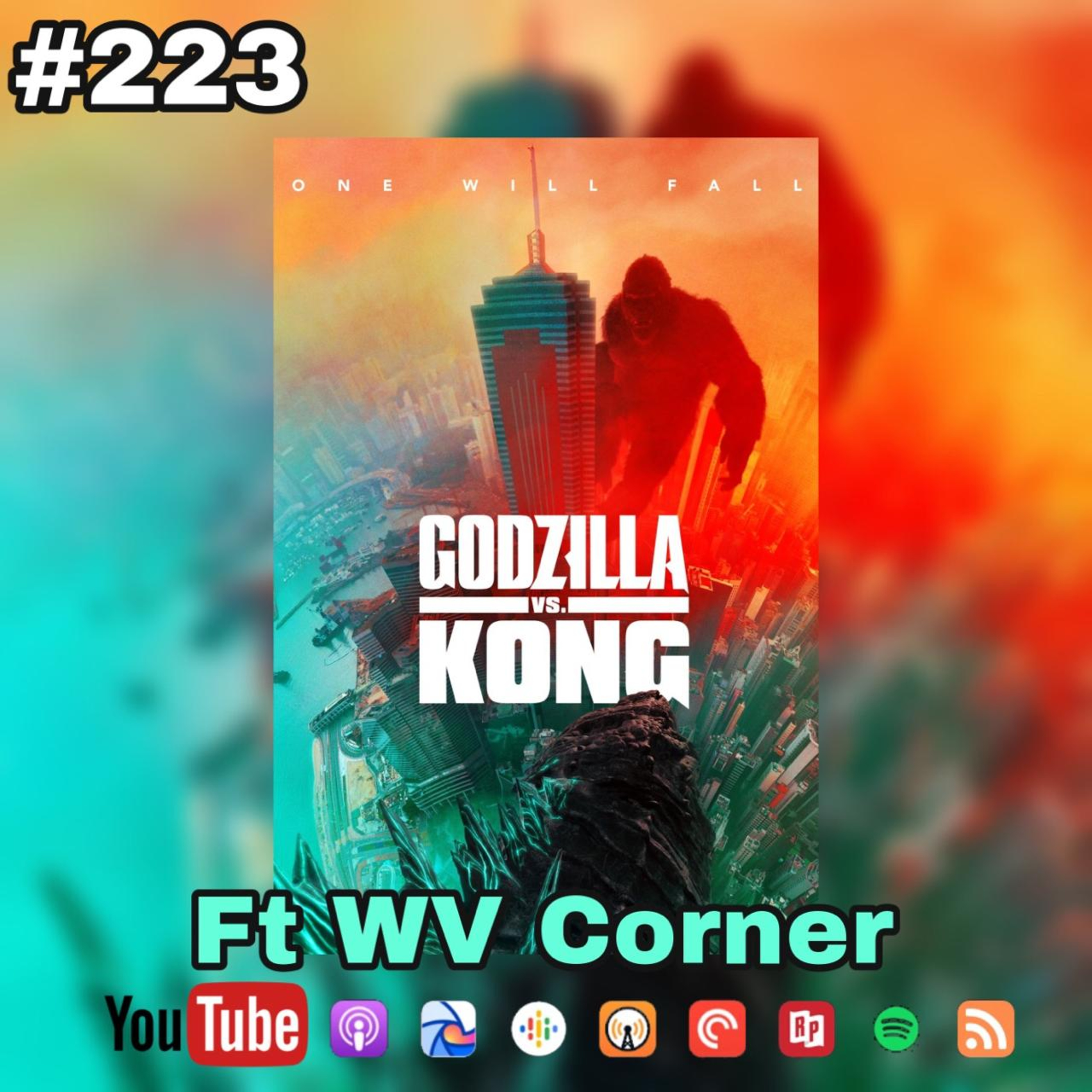 223. Review Film Godzilla Vs Kong (2021) Ft WV Corner  episode artwork