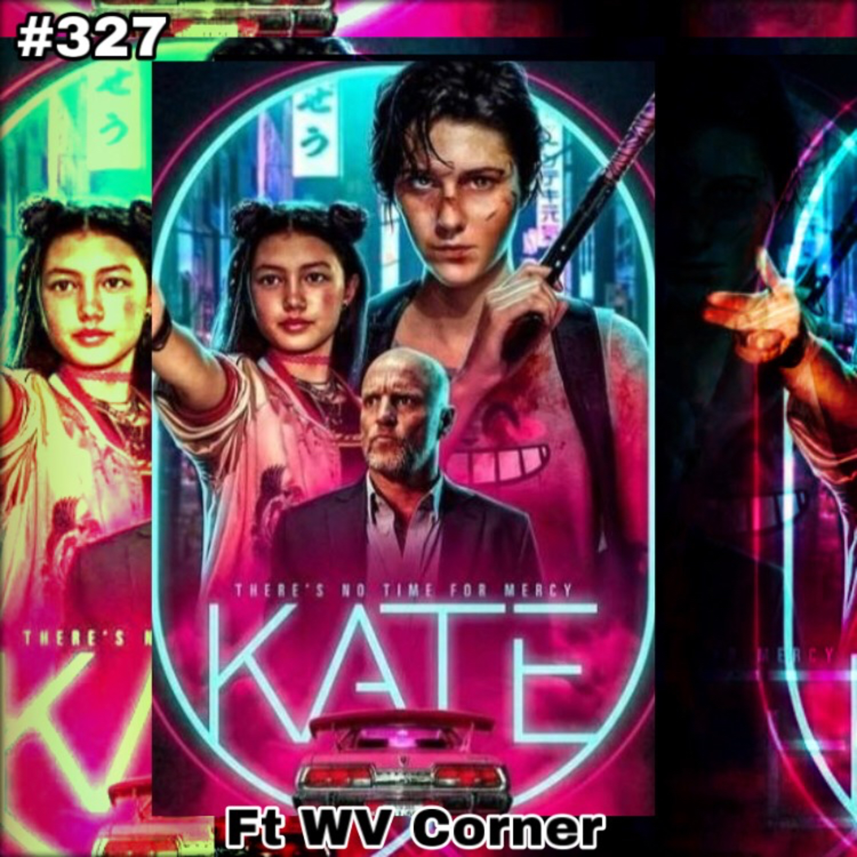 327. Review Kate Ft WV Corner episode artwork