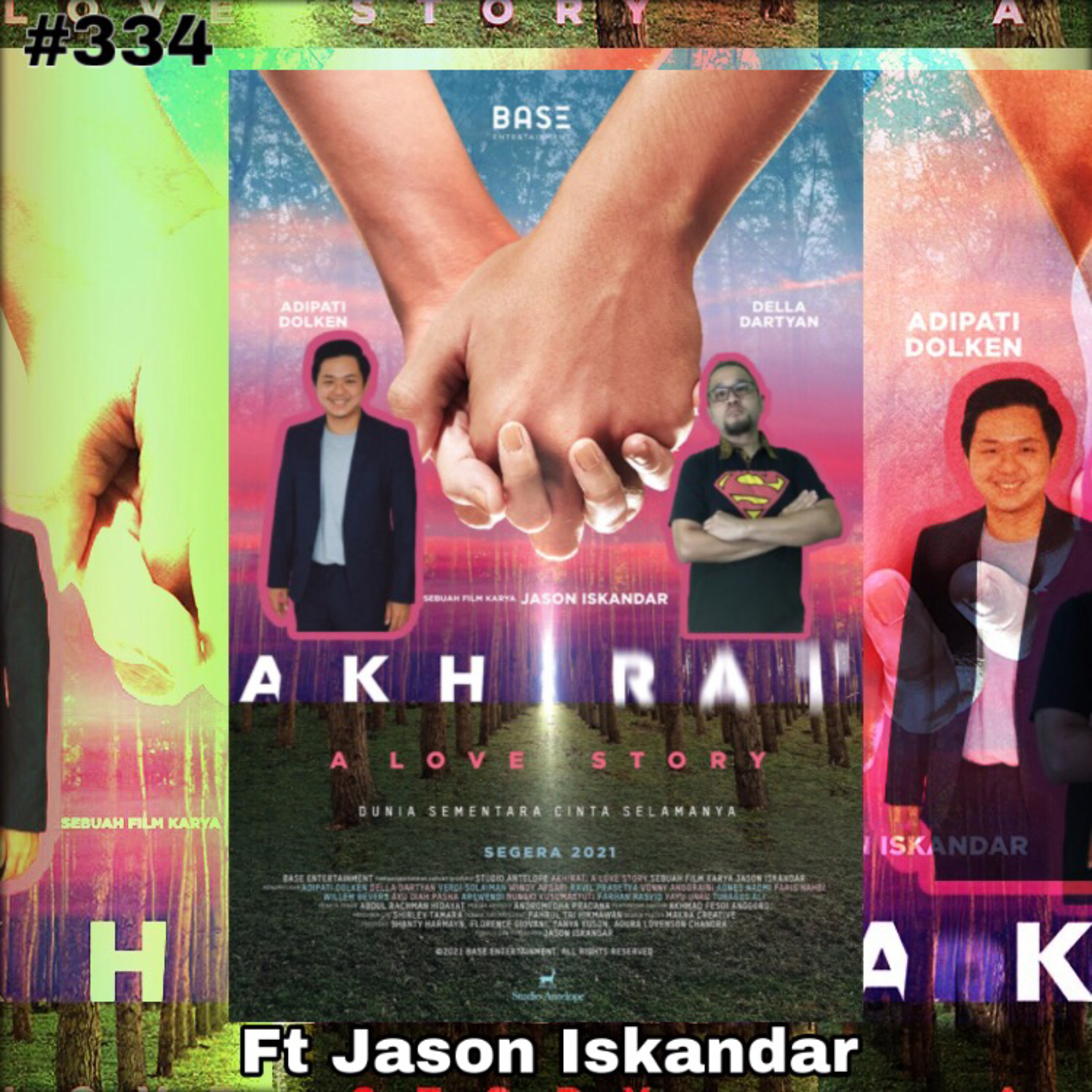334. Akhirat A Love Story - Bincang Santai ft Jason Iskandar episode artwork