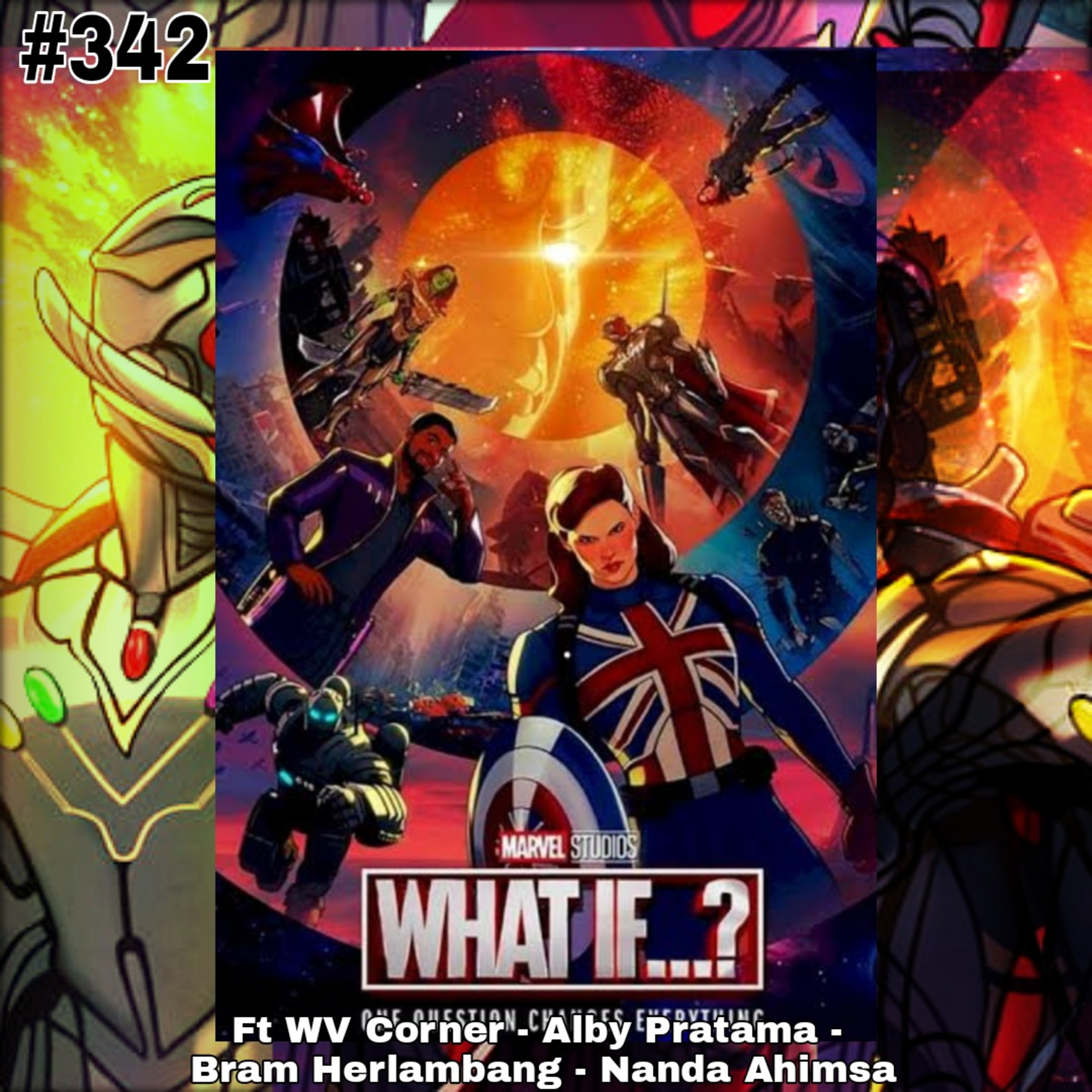 342. Review Marvel What If Season 1 Ft WV Corner, Alby Pratama, Bram Herlambang dan Nanda Ahimsa episode artwork