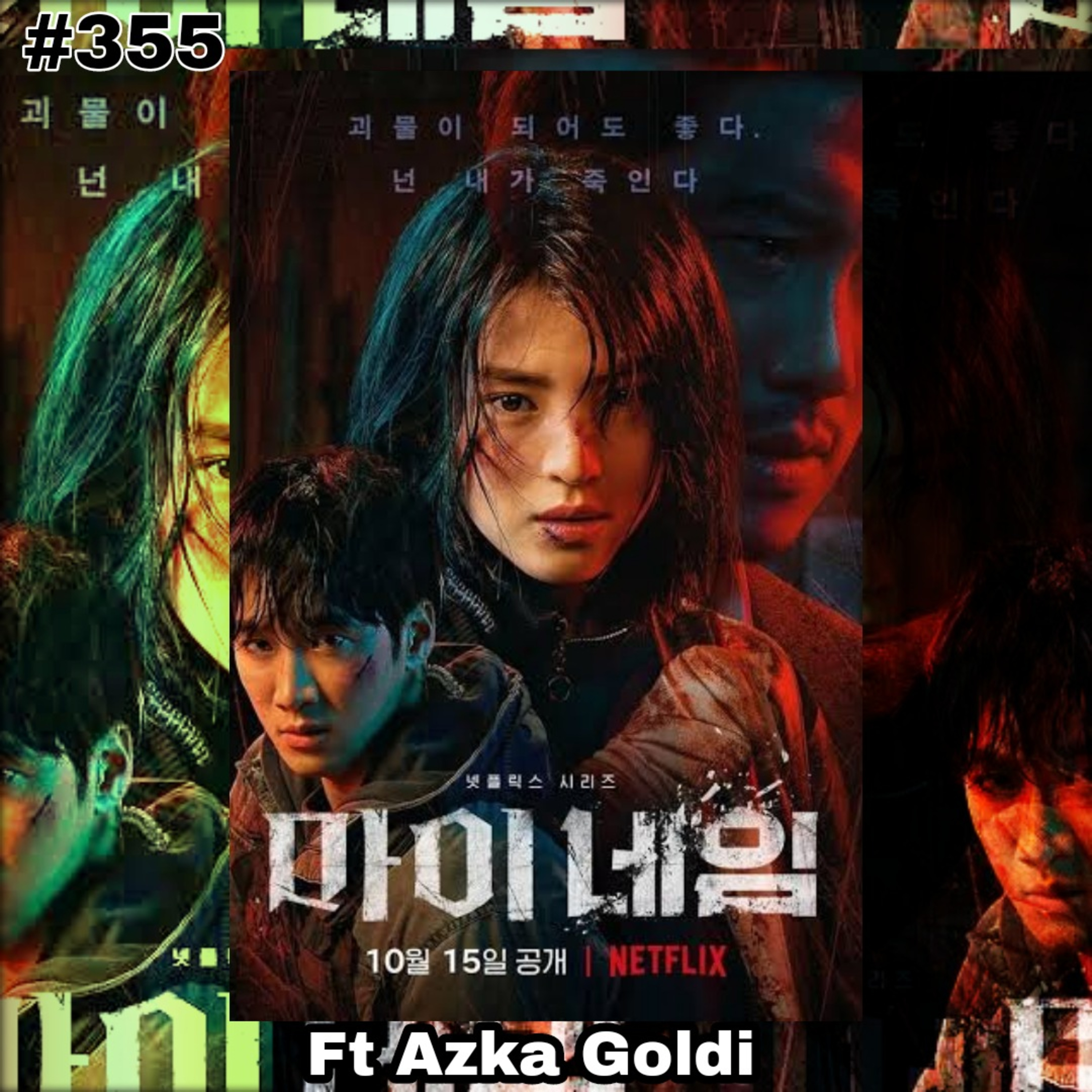 355. Review My Name Ft Azka - Drakor Netflix Terbaru episode artwork