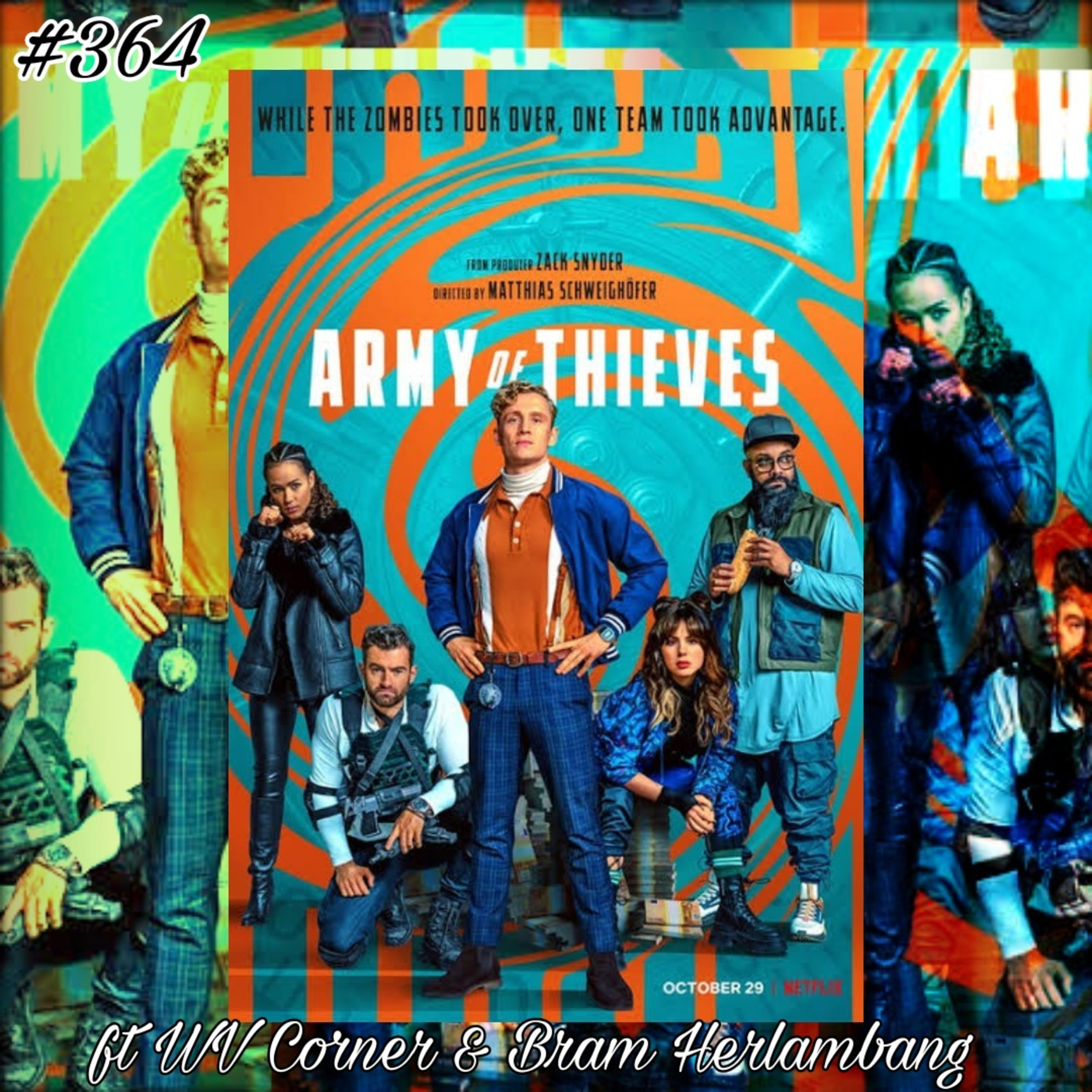364. Review Army Of Thieves Ft Bram Herlambang & WV Corner episode artwork