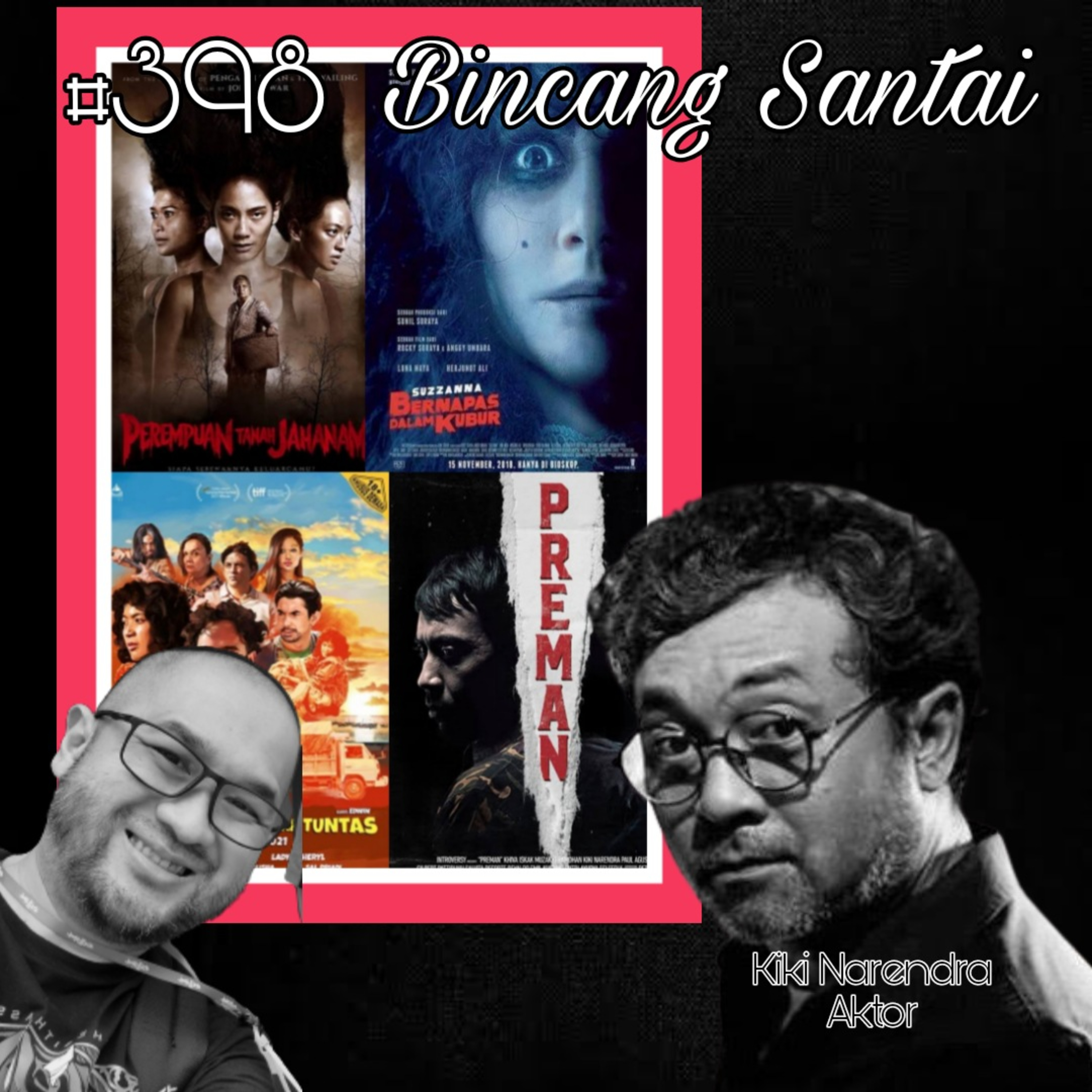 398. Bincang Santai Ft Kiki Narendra episode artwork