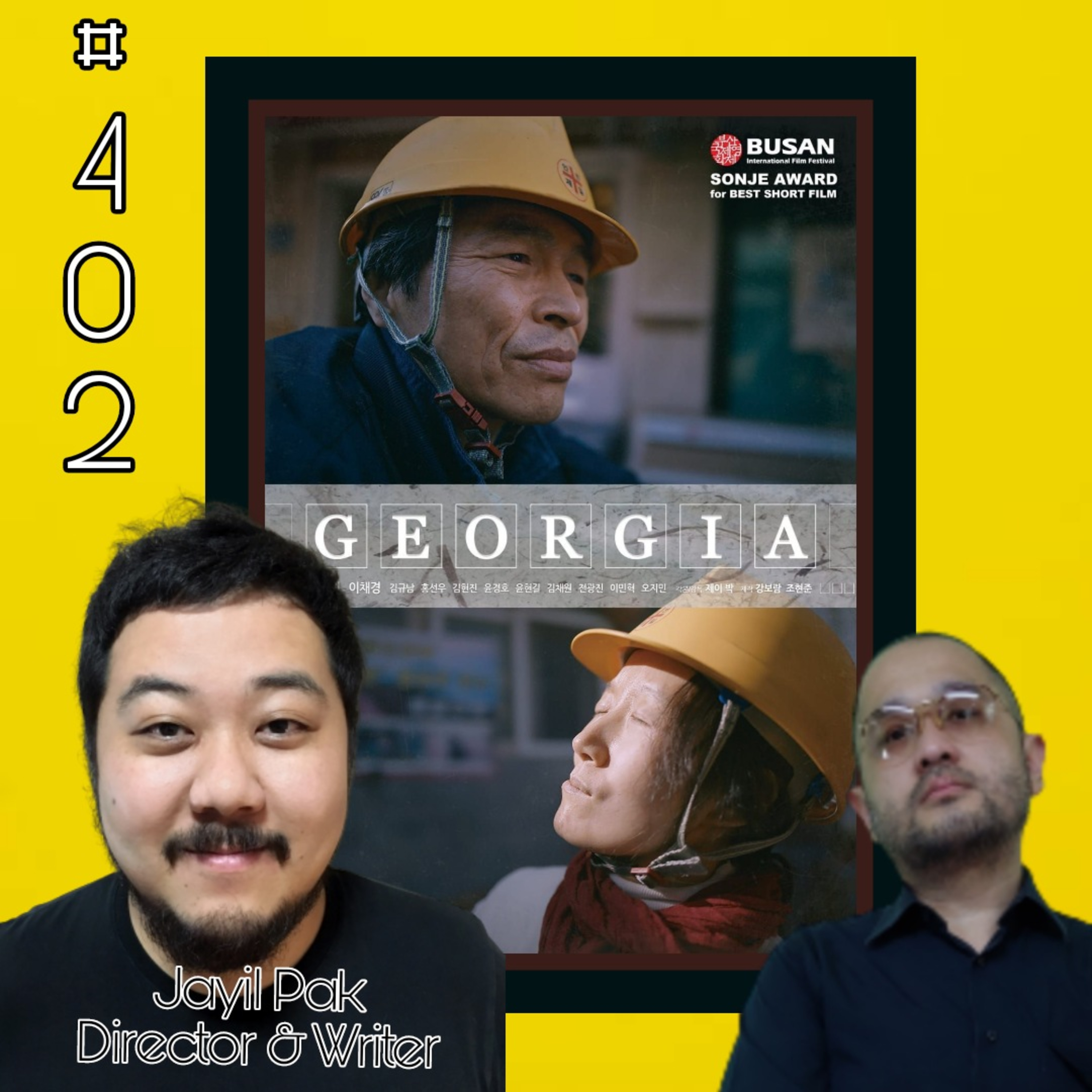 402. Georgia Short Movie - Bincang Santai Q & A with Jayil Pak episode artwork