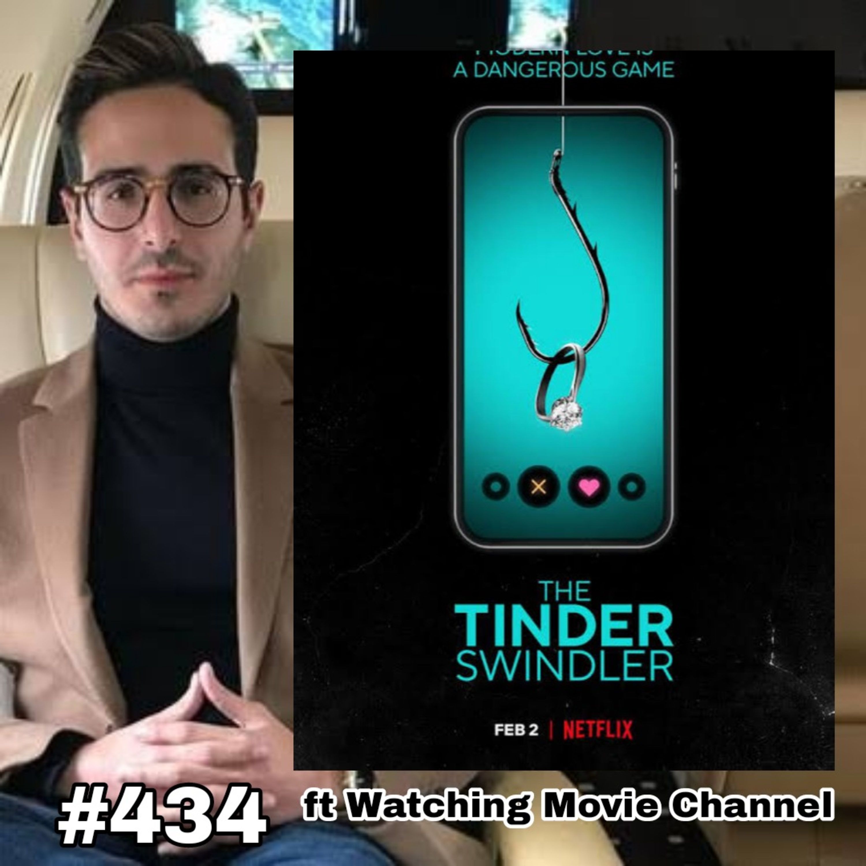 434. Review dan Pembahasan The Tinder Swindler Simon Leviev ft Watching Movie Channel episode artwork