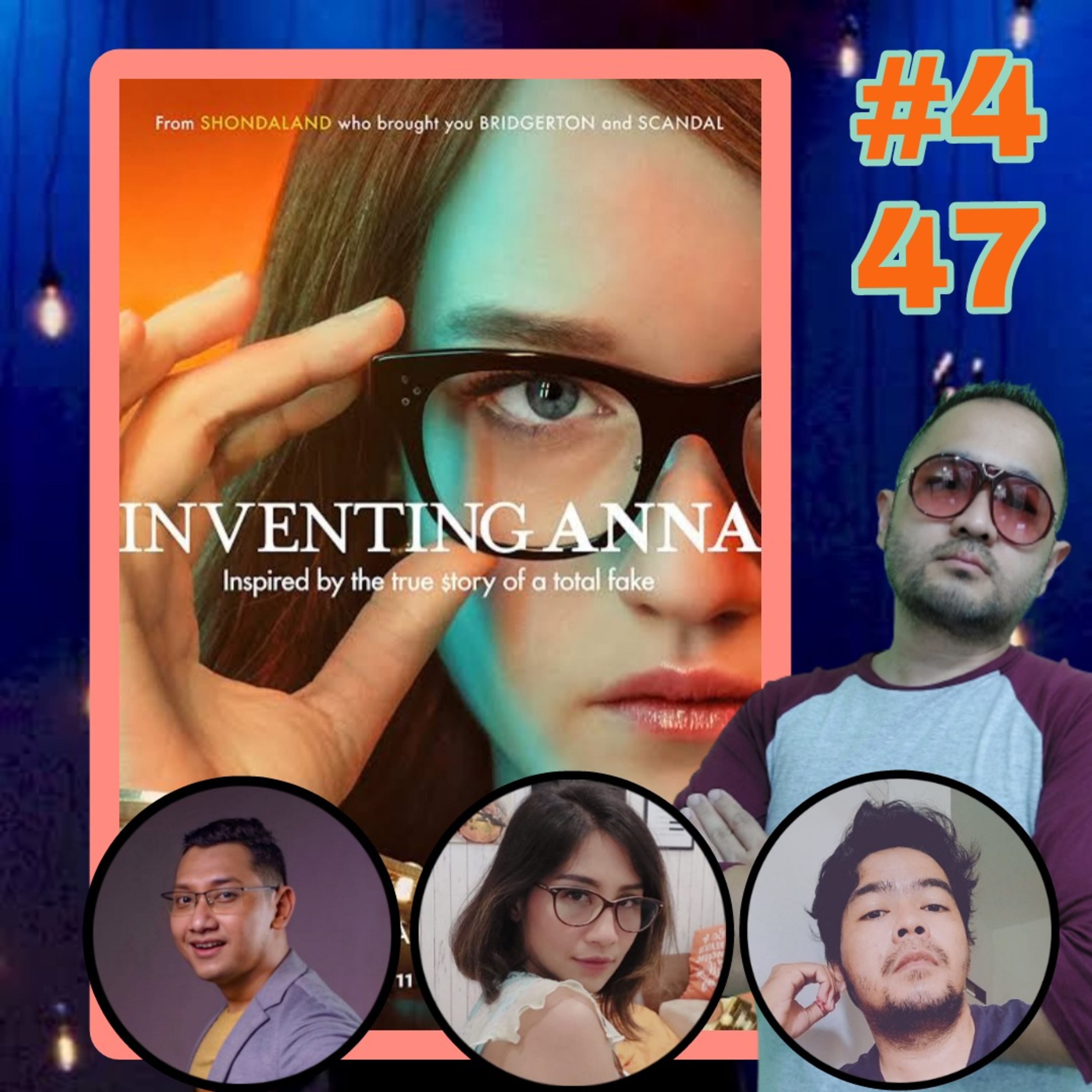 447. Inventing Anna I Flexing, Personal Branding Or Penipuan ft Bram Herlambang, Realzul, Fanni Imaniar episode artwork