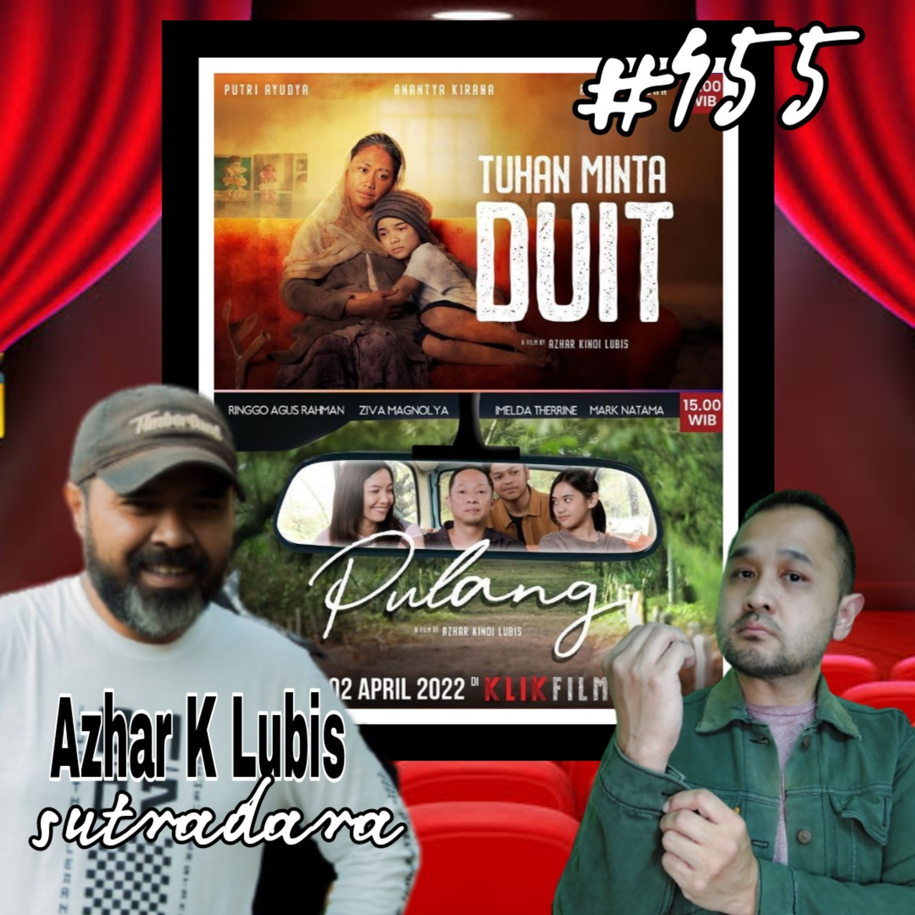 455. Bincang Santai Pulang & Tuhan Minta Duit Ft Azhar Kinoi Lubis episode artwork