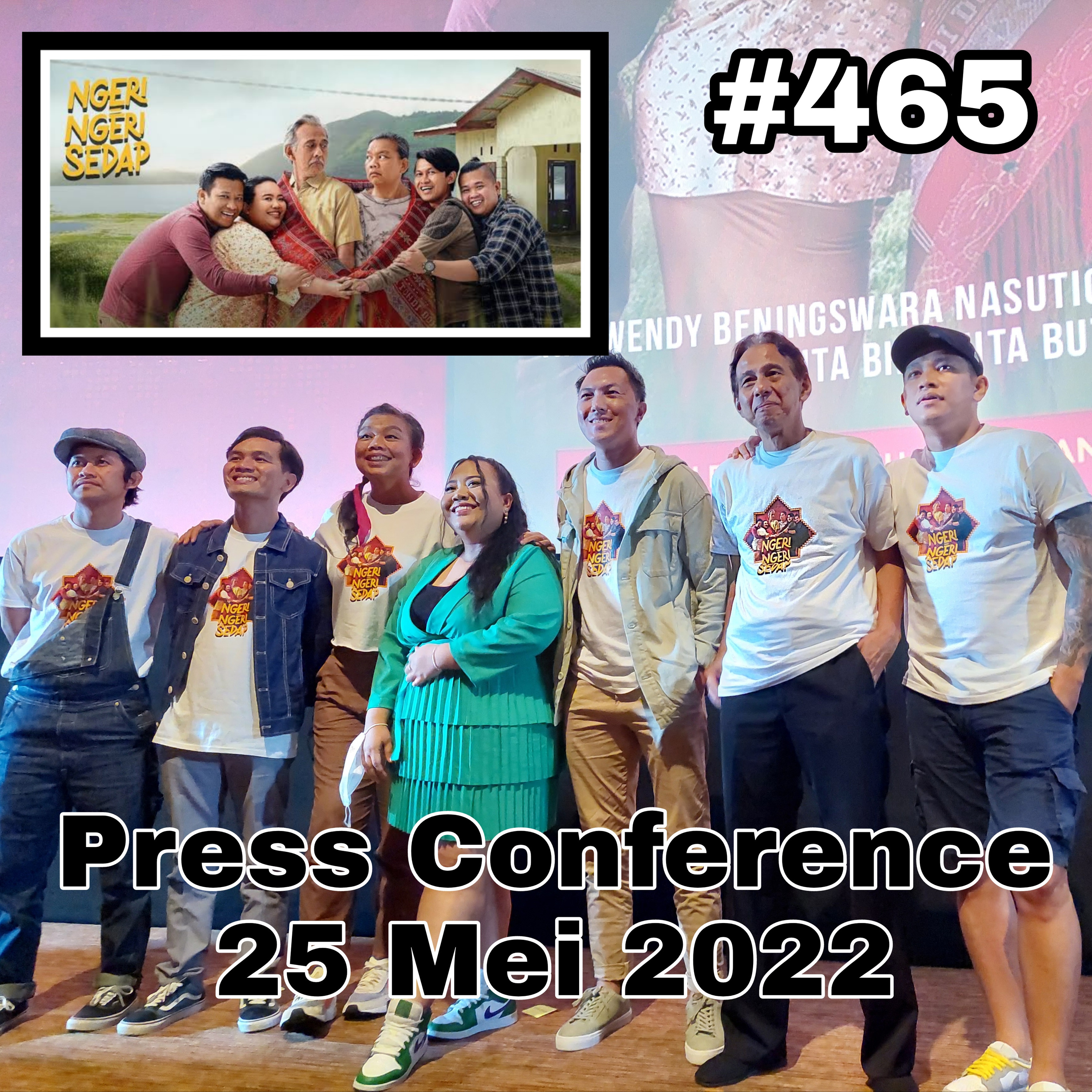 465. Ngeri Ngeri Sedap Press Conference 25 Mei 2022 episode artwork