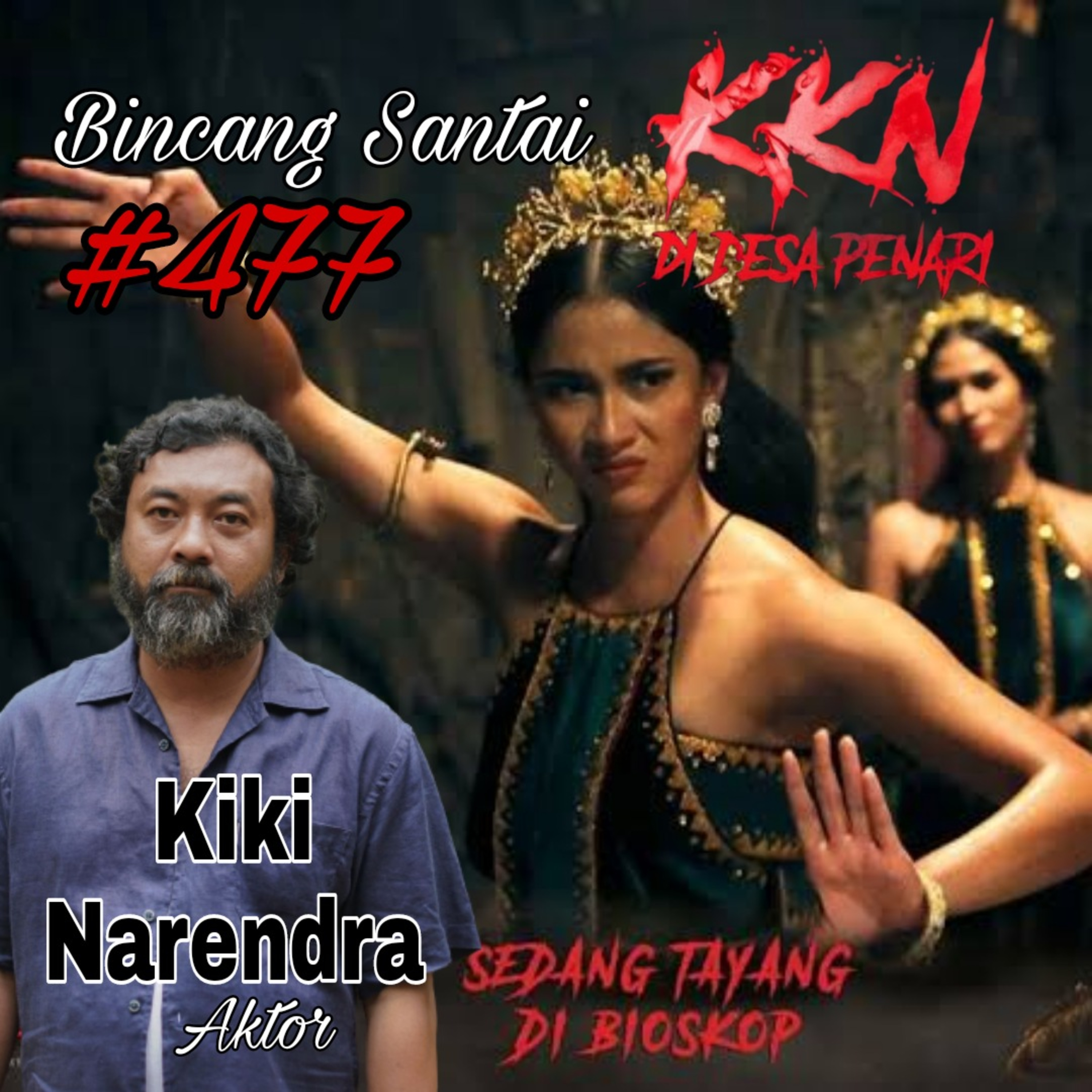 477. Film Terlaris Sepanjang Masa ! Bincang Santai KKN Di Desa Penari Ft Kiki Narendra episode artwork