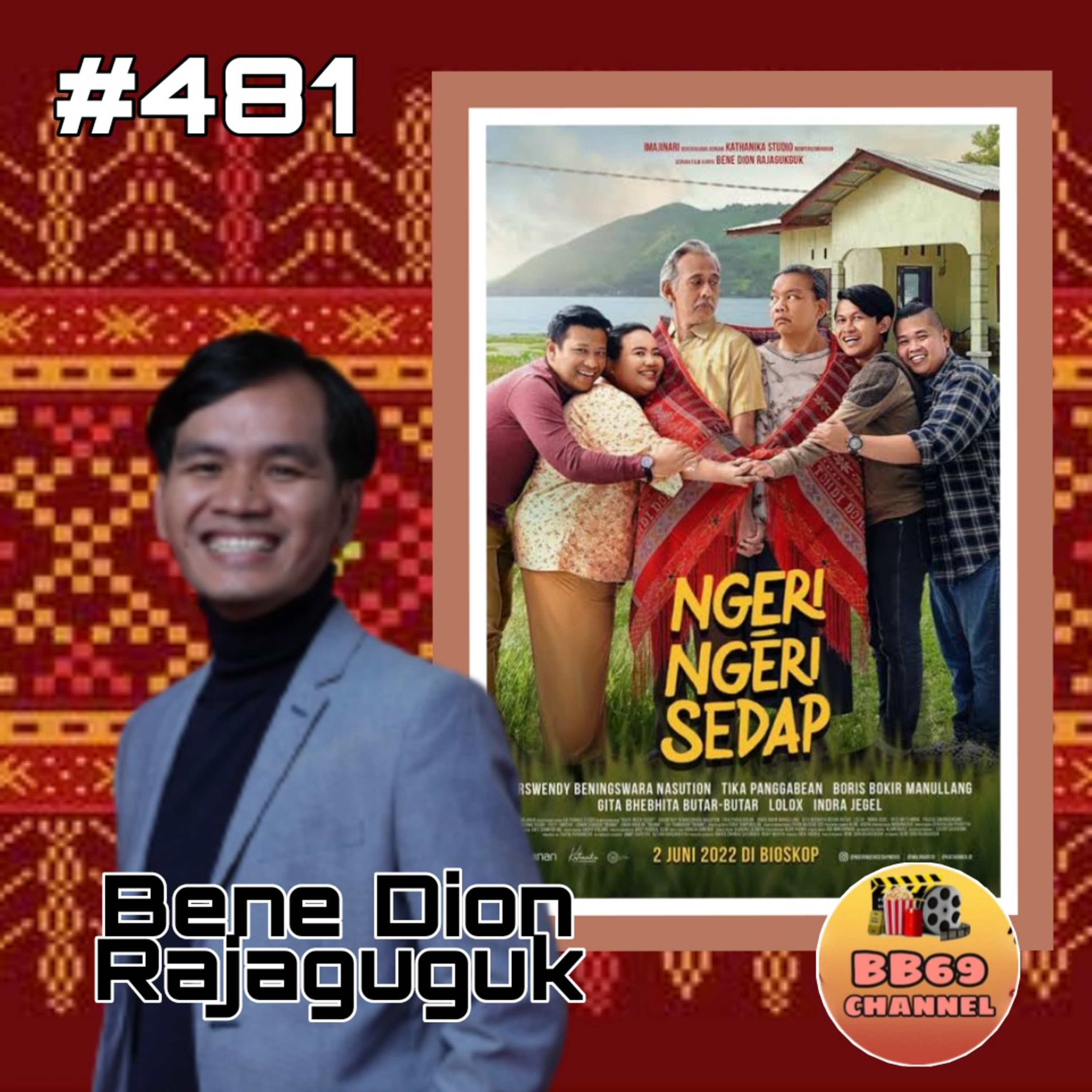 481. Ngeri Ngeri Sedap - Bincang Santai Ft Bene Dion Rajaguguk episode artwork