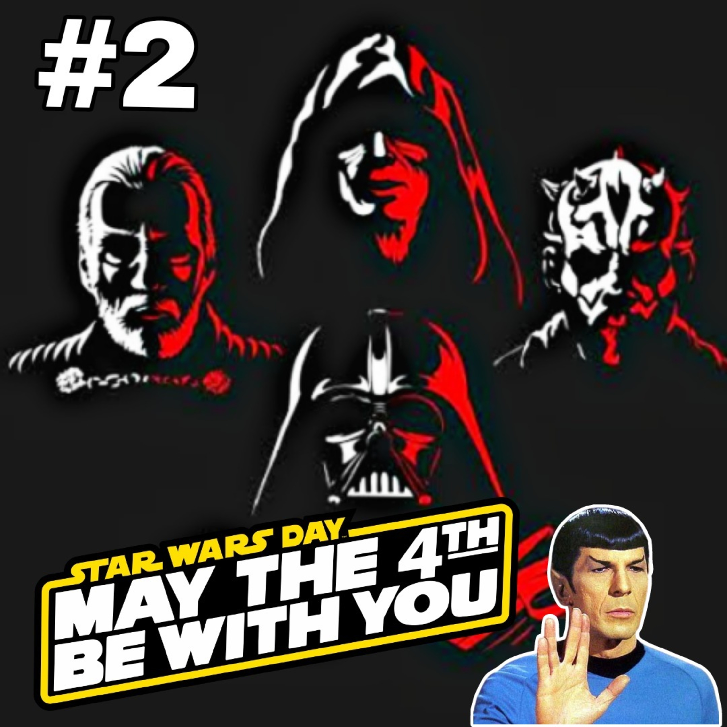 2. Happy Star Wars Day ! May The 4th Be With You !  episode artwork