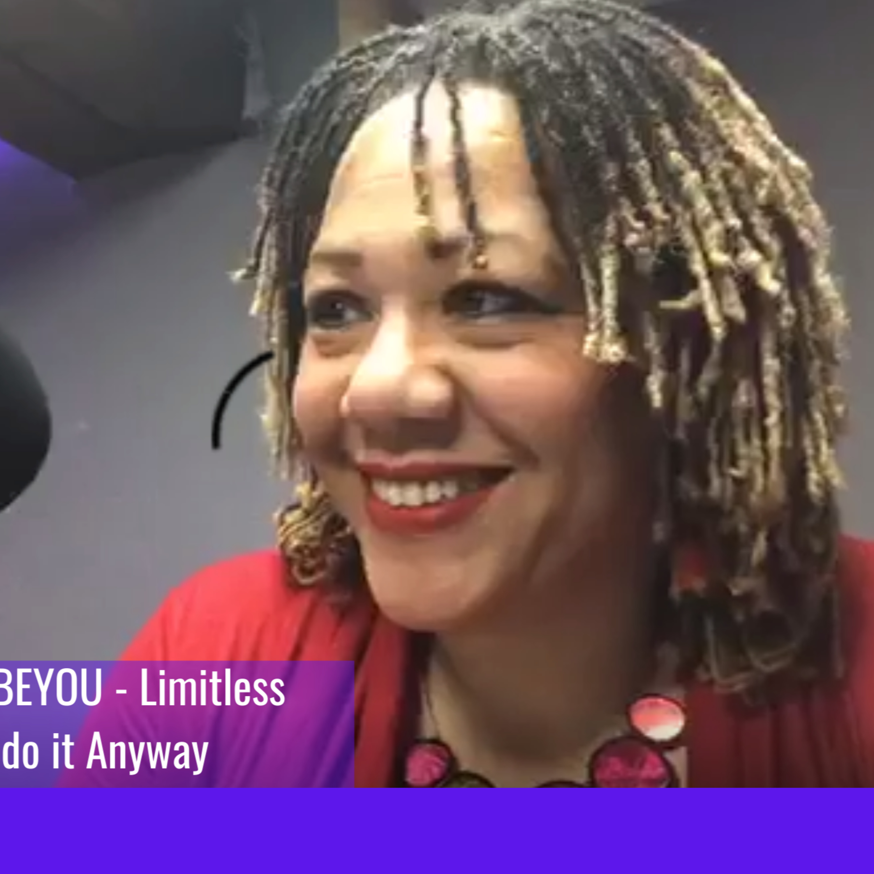 BE \'The Real\' YOU - Limitless | A Lifestyle Podcast - How to Become Your Own Guru Fearlessly!