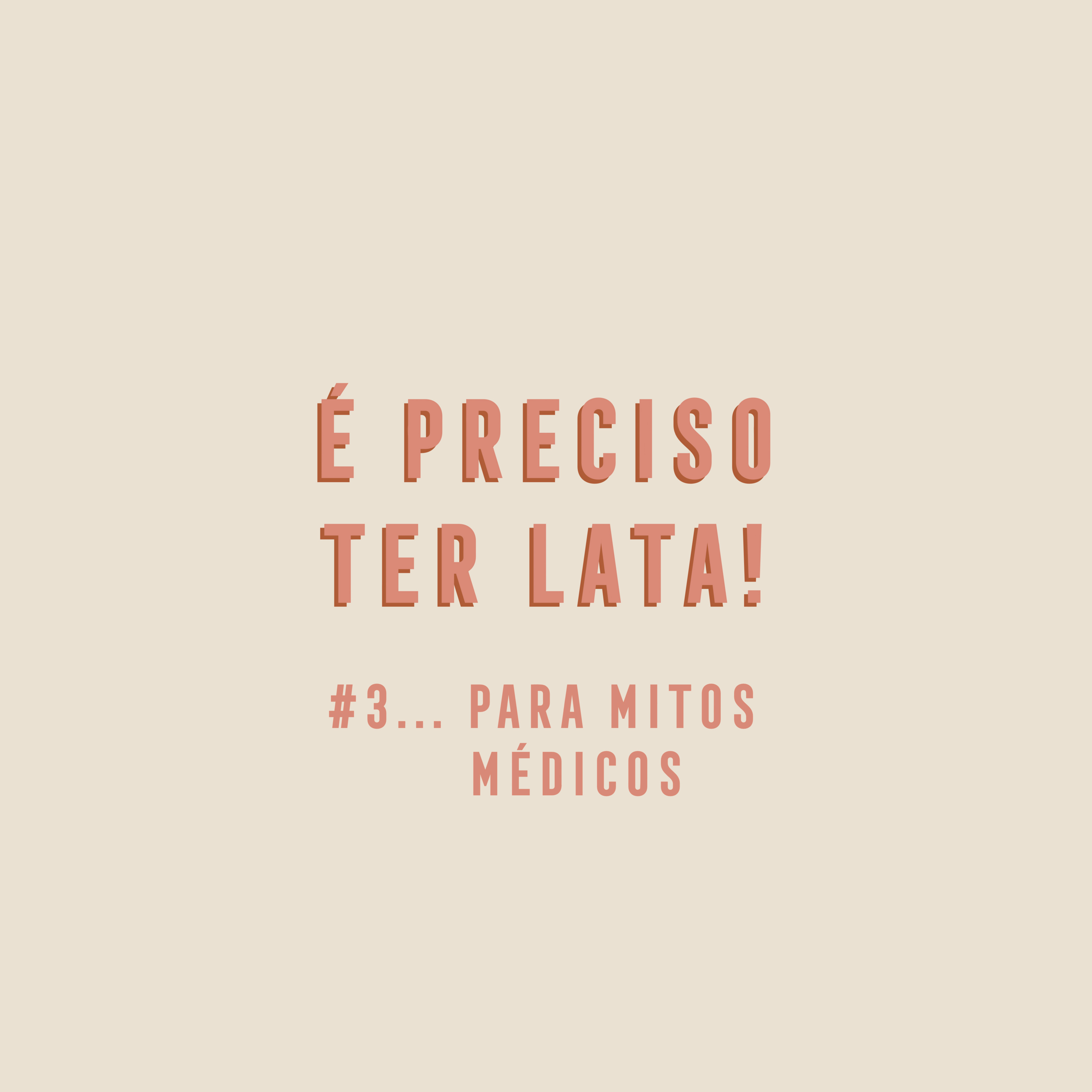 T1 Ep3 - Para os mitos na saúde