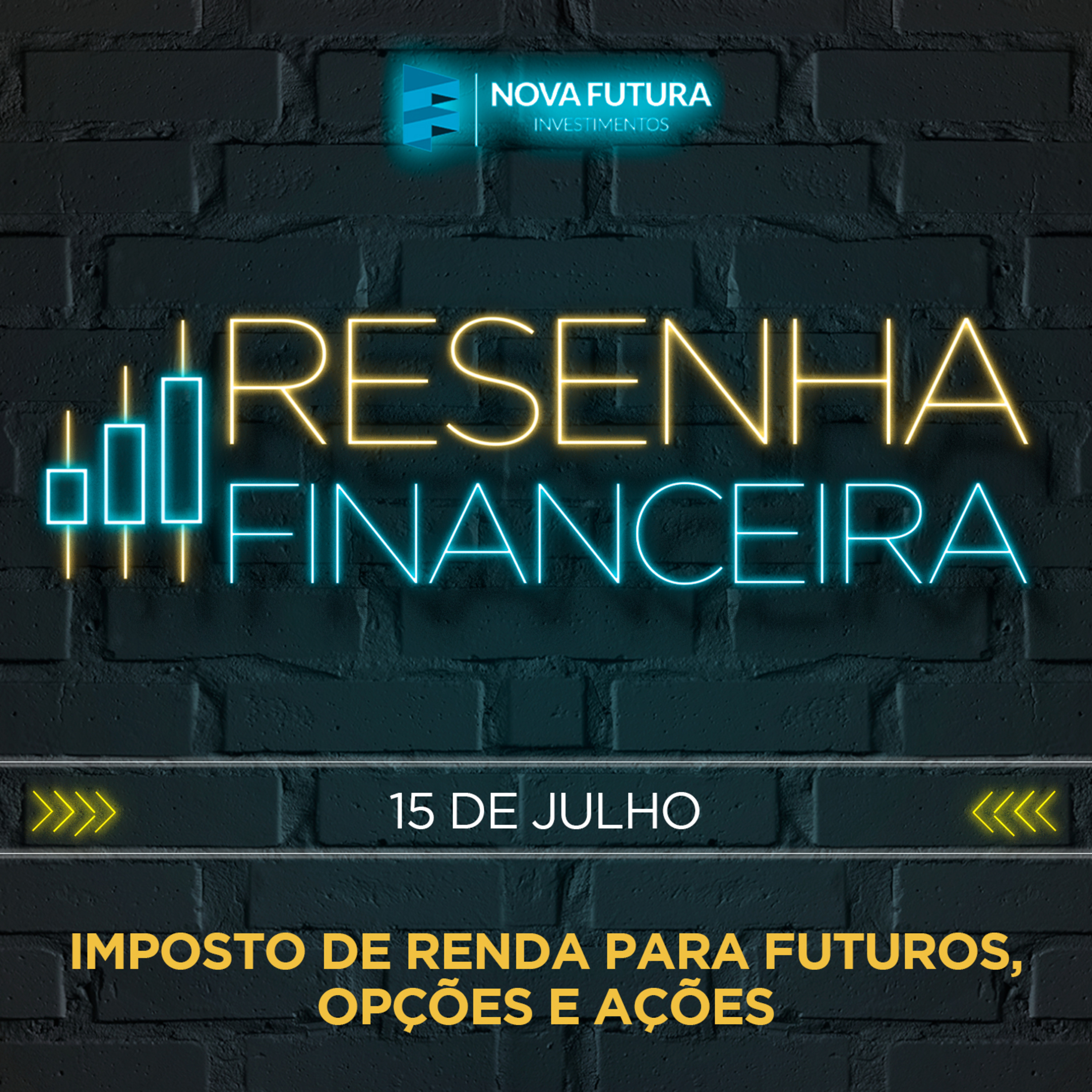 [S01E24] Resenha Financeira - Imposto de Renda para futuros, Opções e Ações