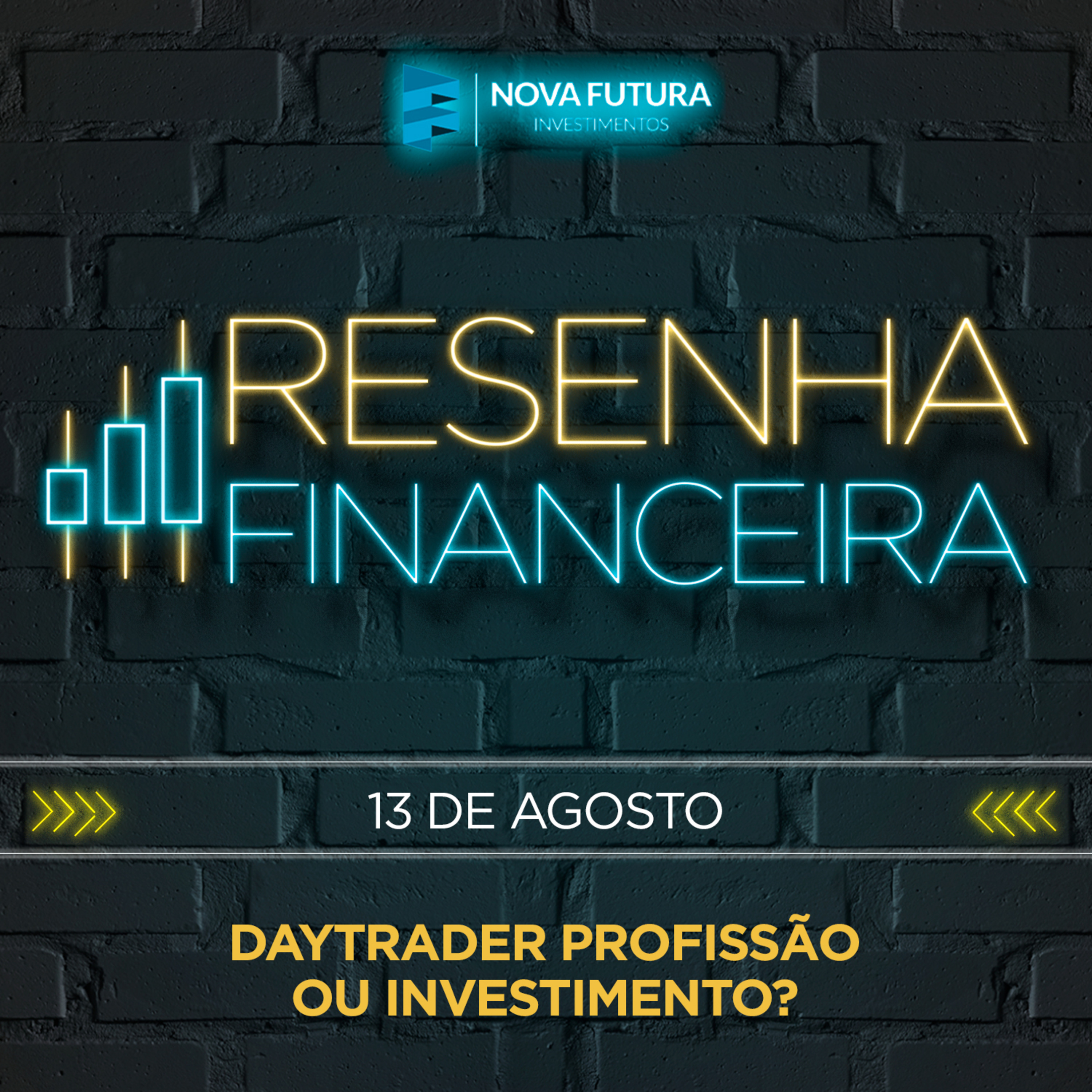 [S01E31] Resenha Financeira - Daytrader profissão ou investimento?