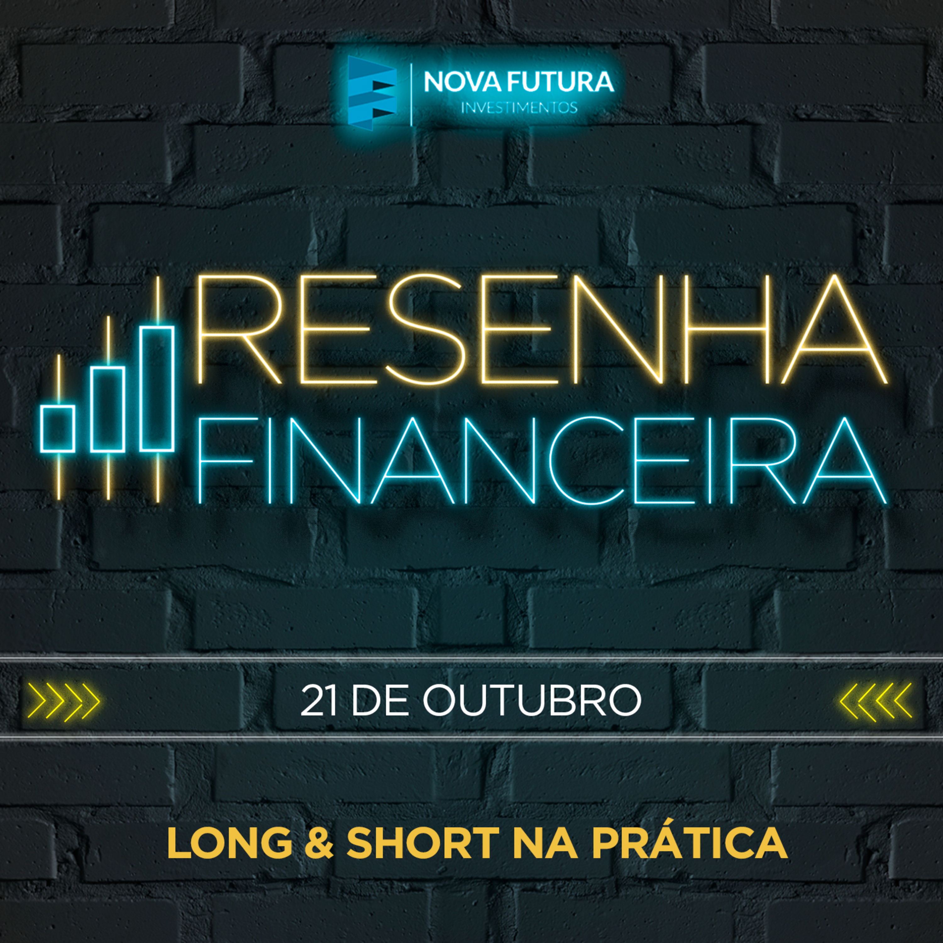 [S01E40] Resenha Financeira - Long & Short