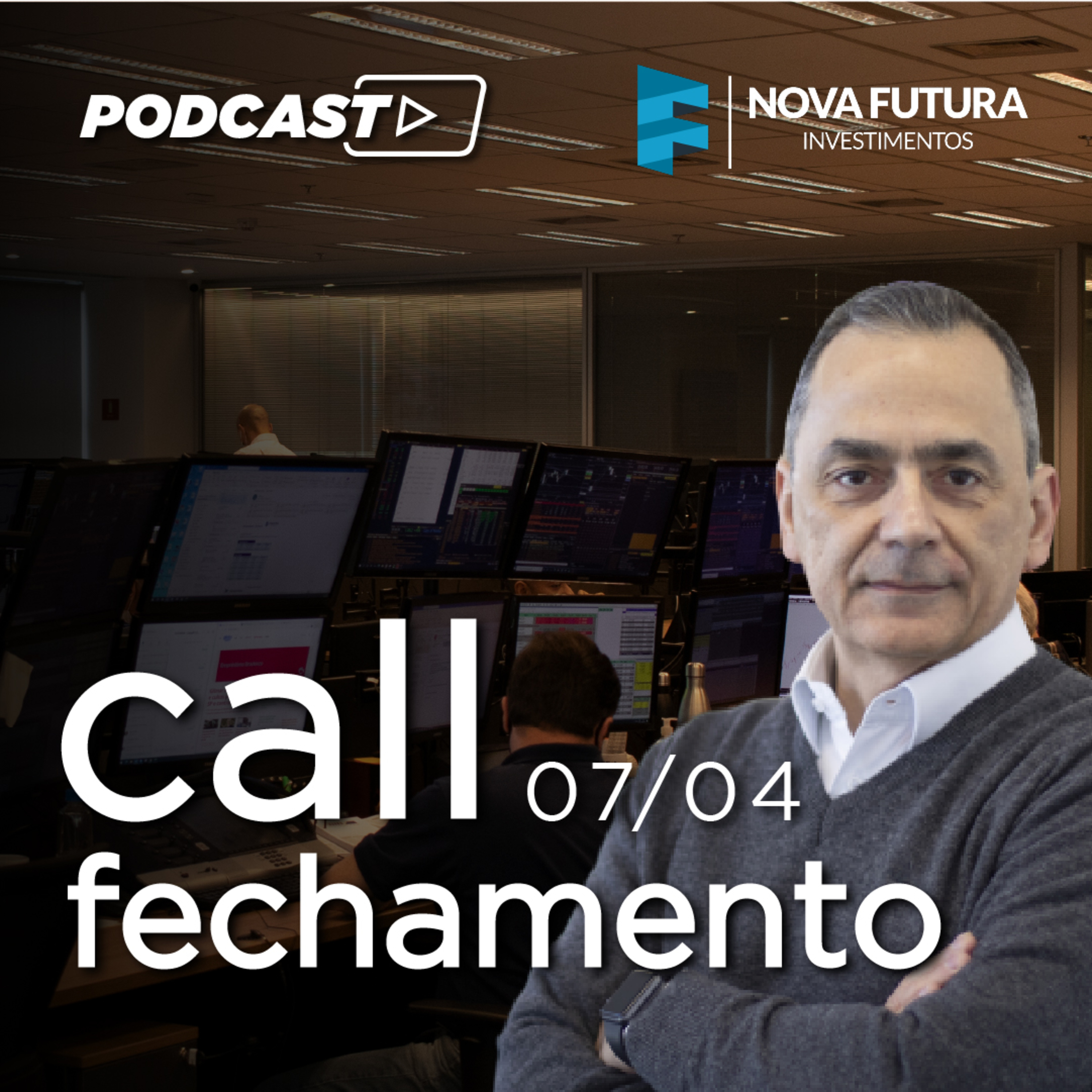 Call de Fechamento - 07/04/2021