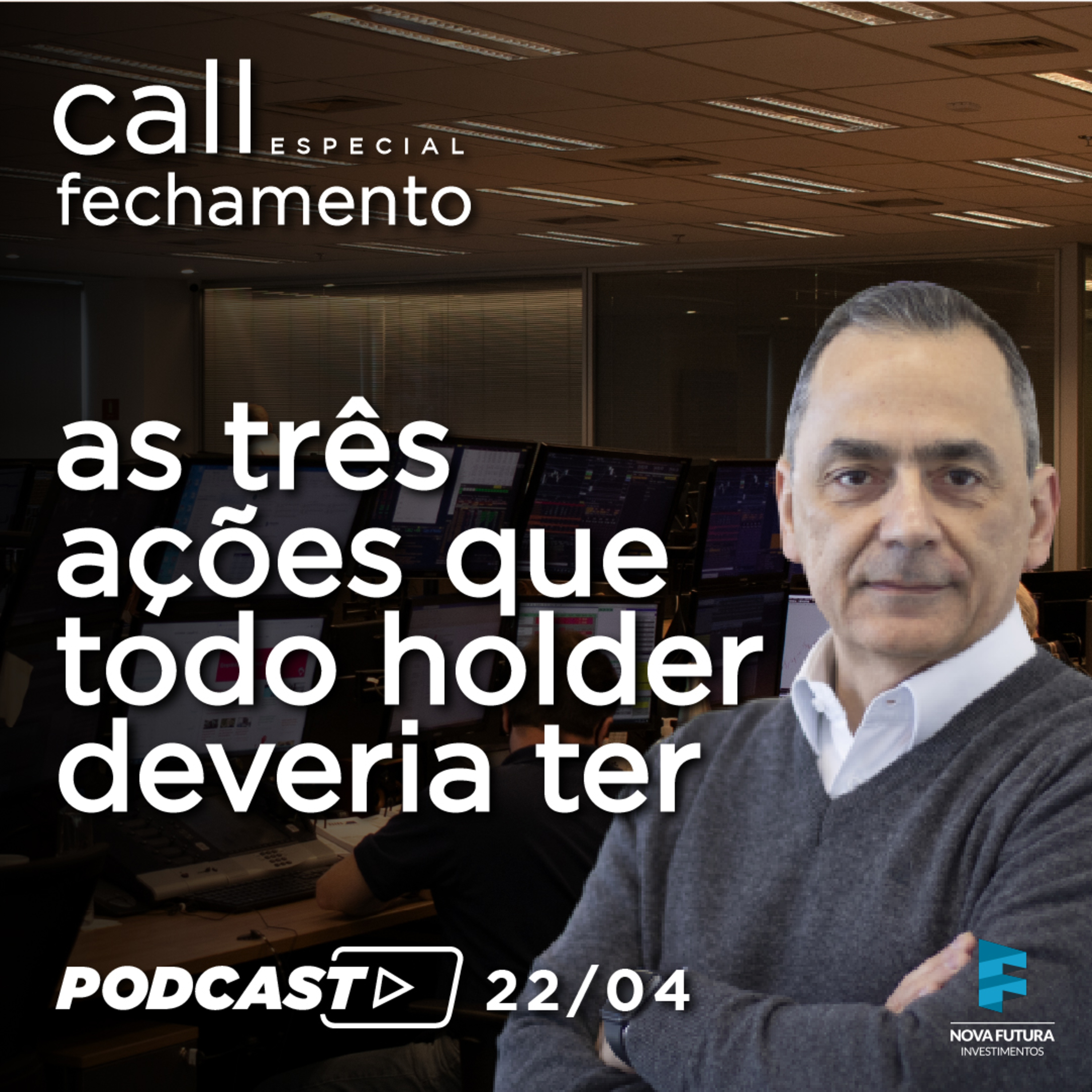 As três ações que todo Holder deveria ter | Call de Fechamento Especial - 29/04/2021