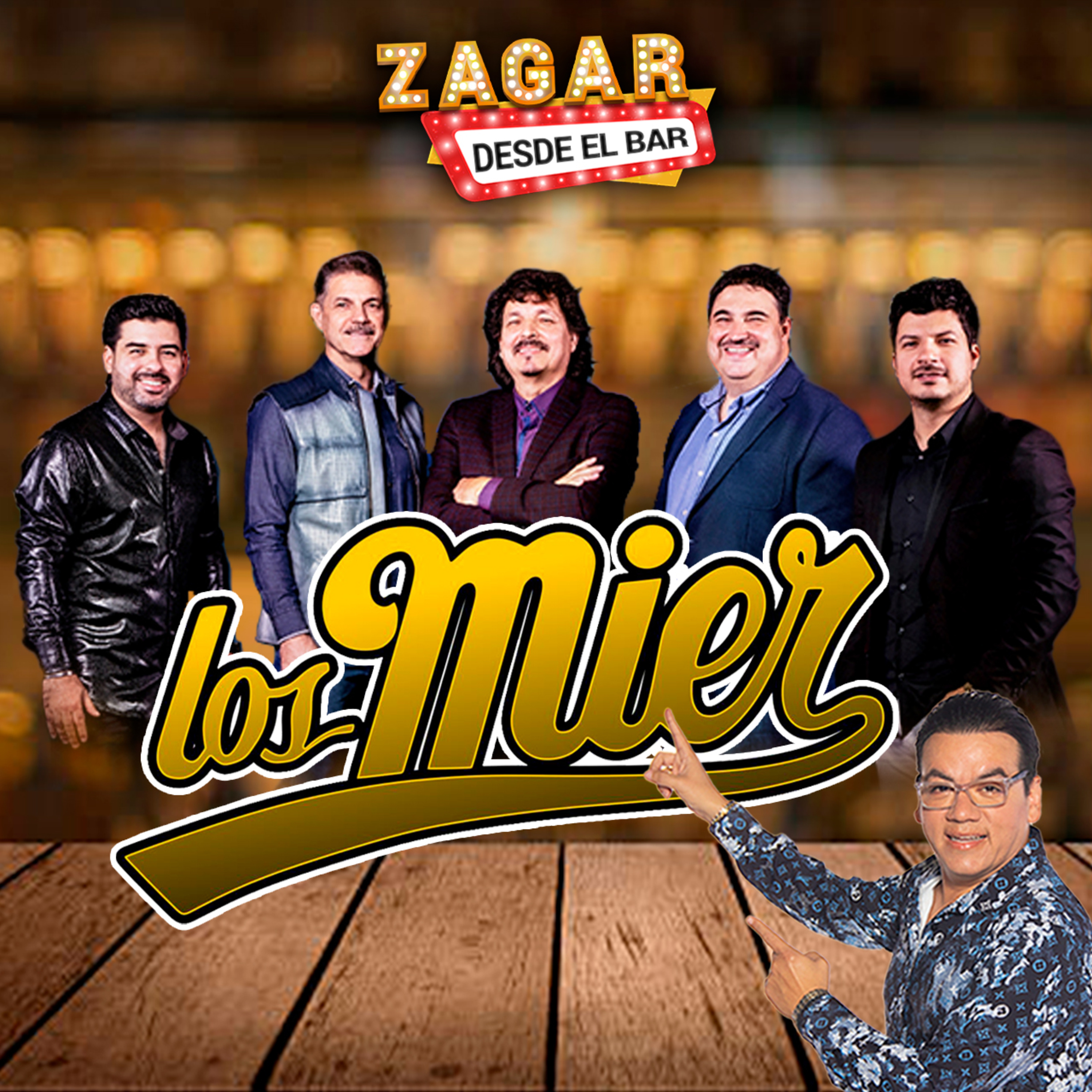 Zagar Desde el Bar con Los Mier