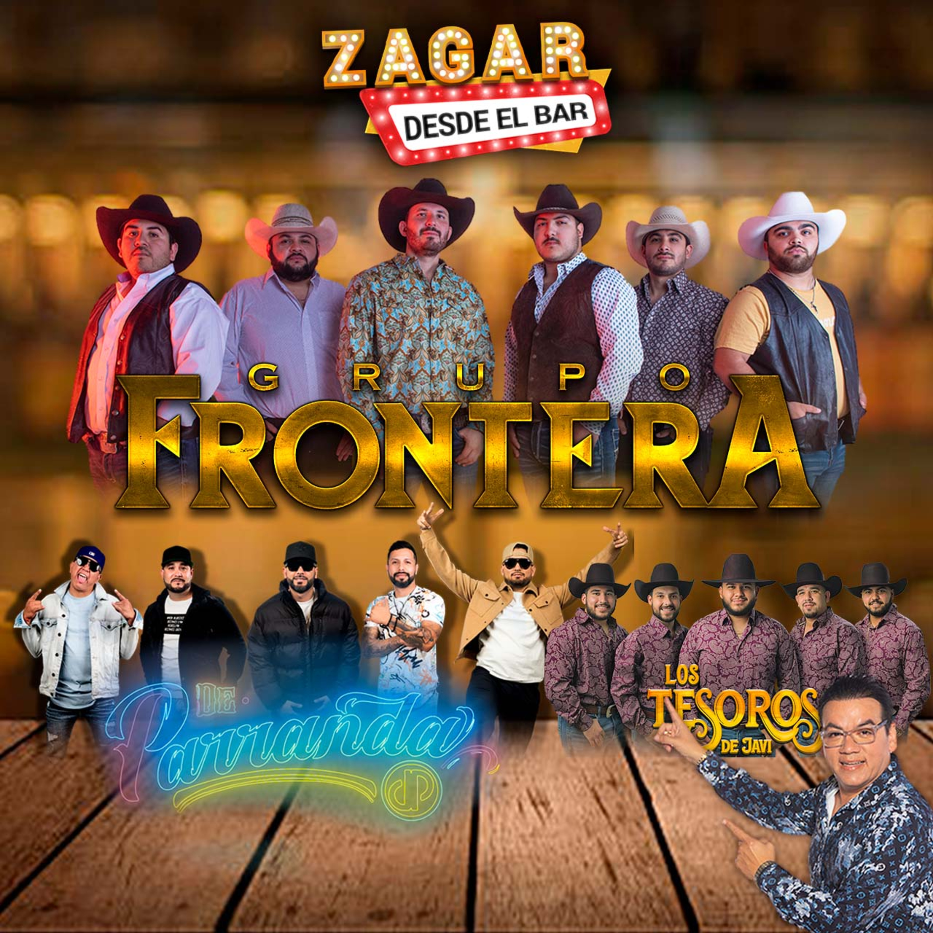 Zagar Desde el Bar con Grupo Frontera, De Parranda y Los Tesores de Javi