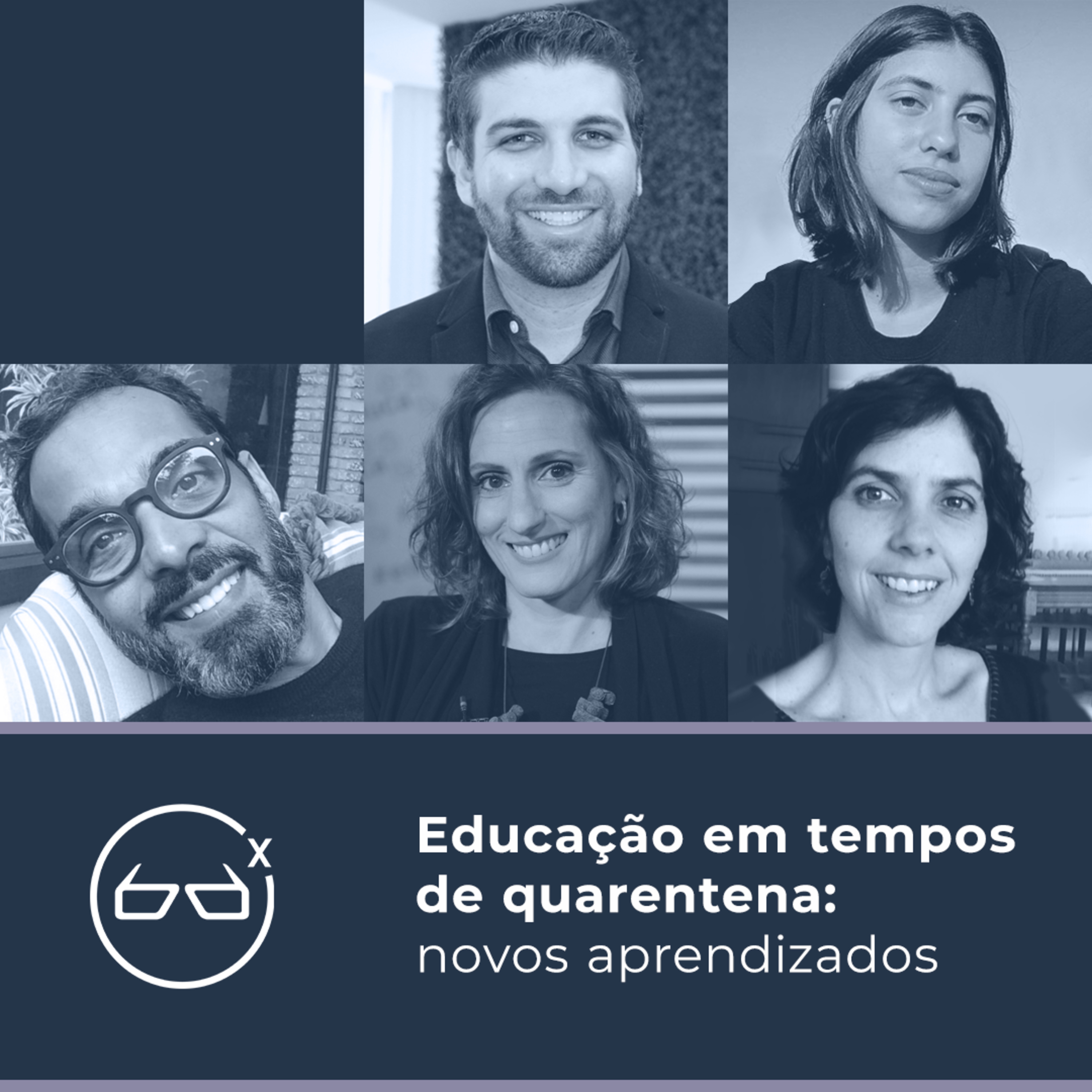 6Dx | Educação em tempos de quarentena: novos aprendizados