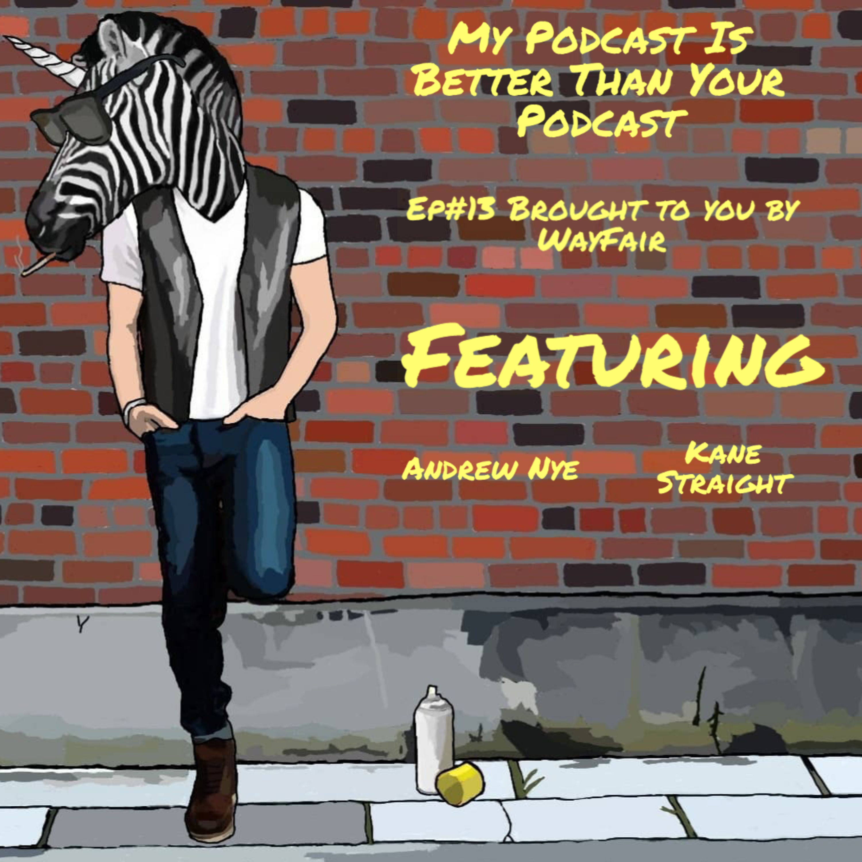 #13 Brought To You By WayFair episode artwork