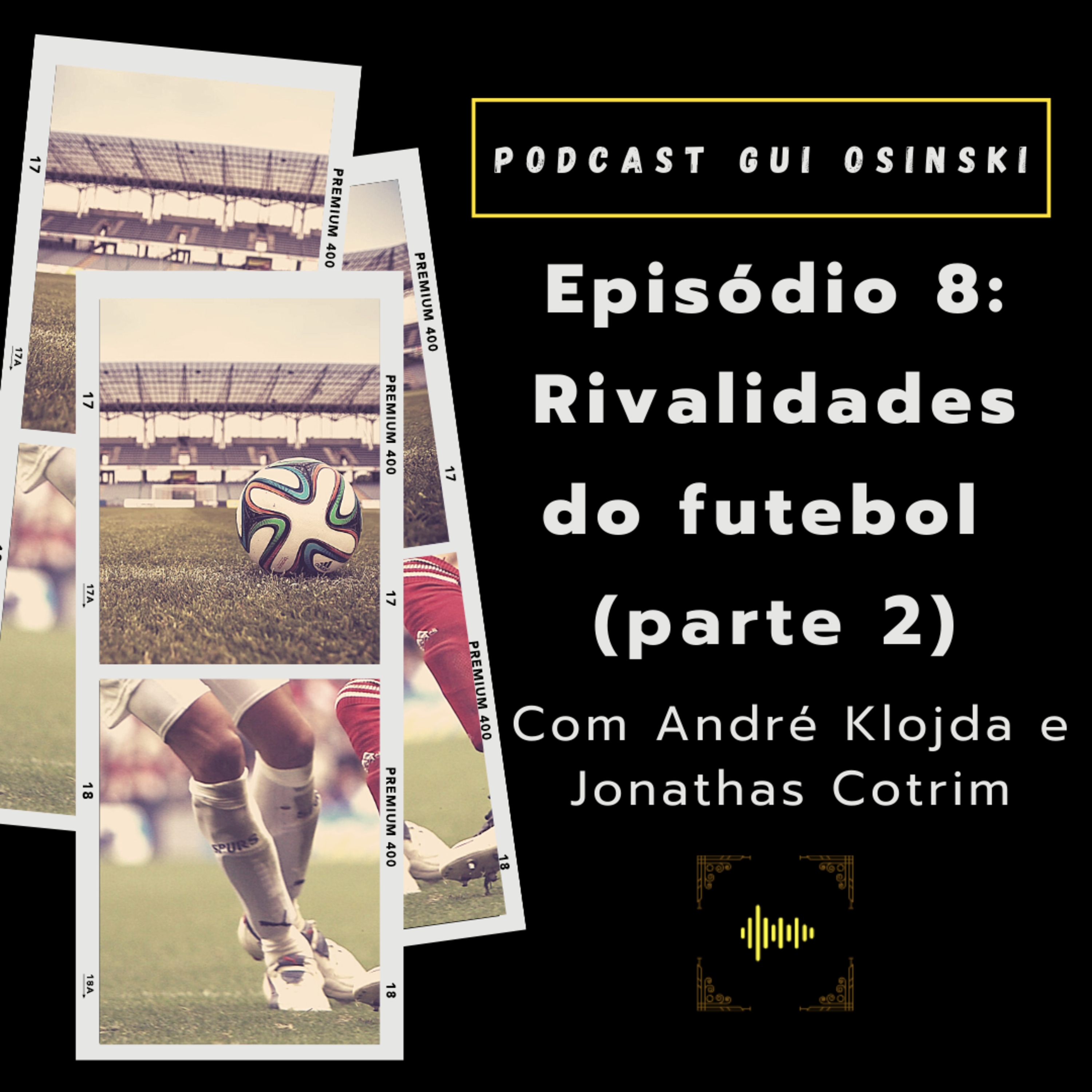 Podcast Gui Osinski