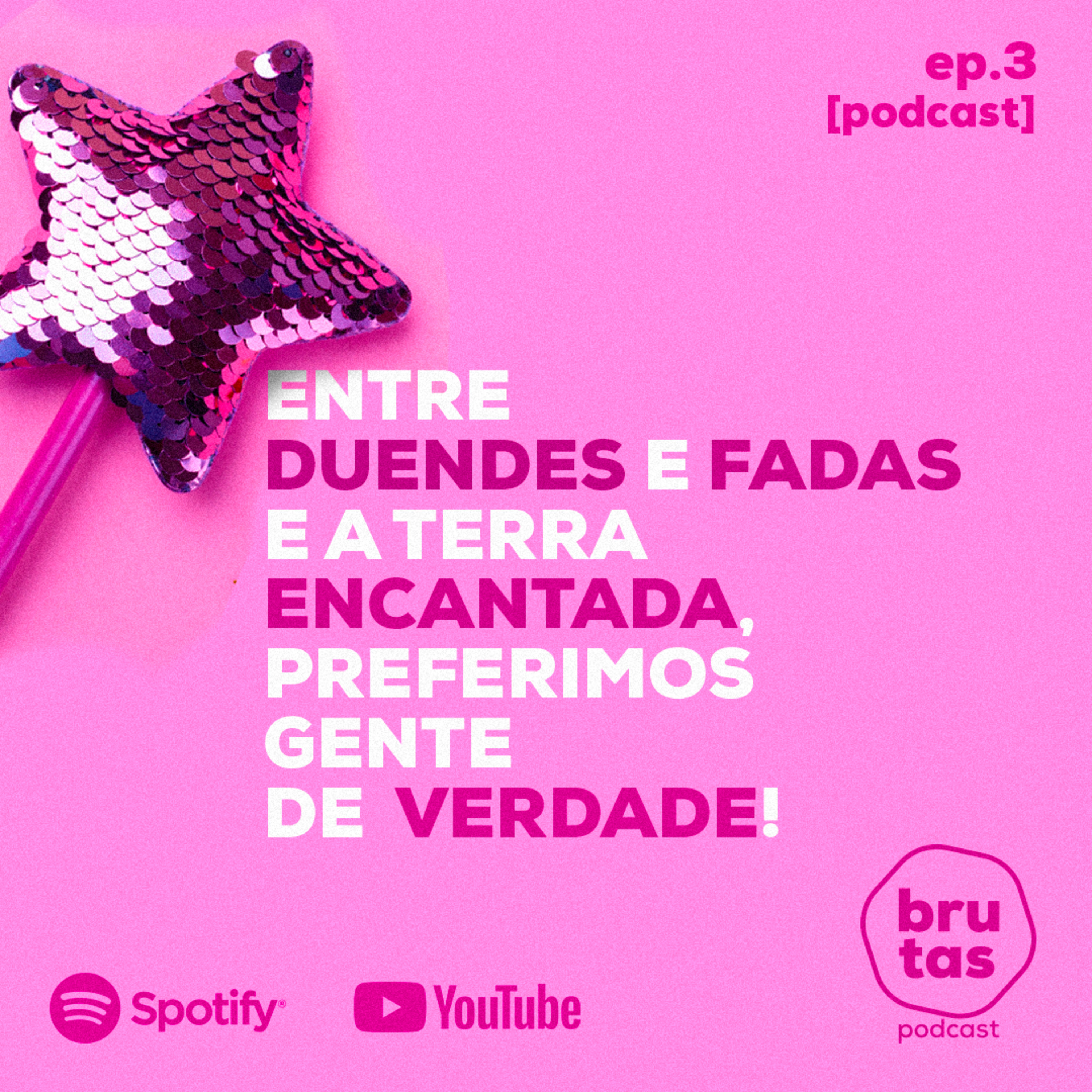 Brutas Podcast
