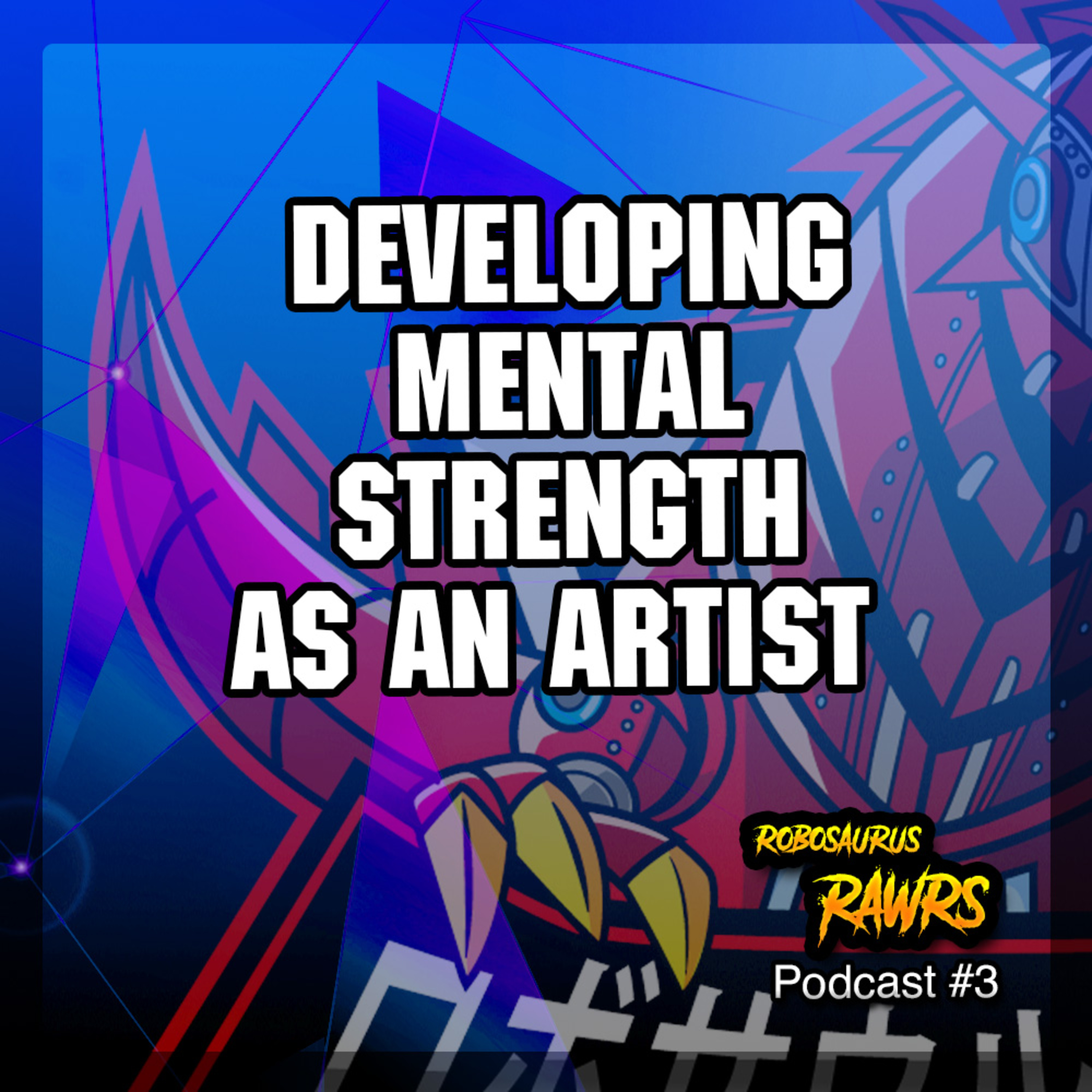 Robosaurus Rawrs Podcast