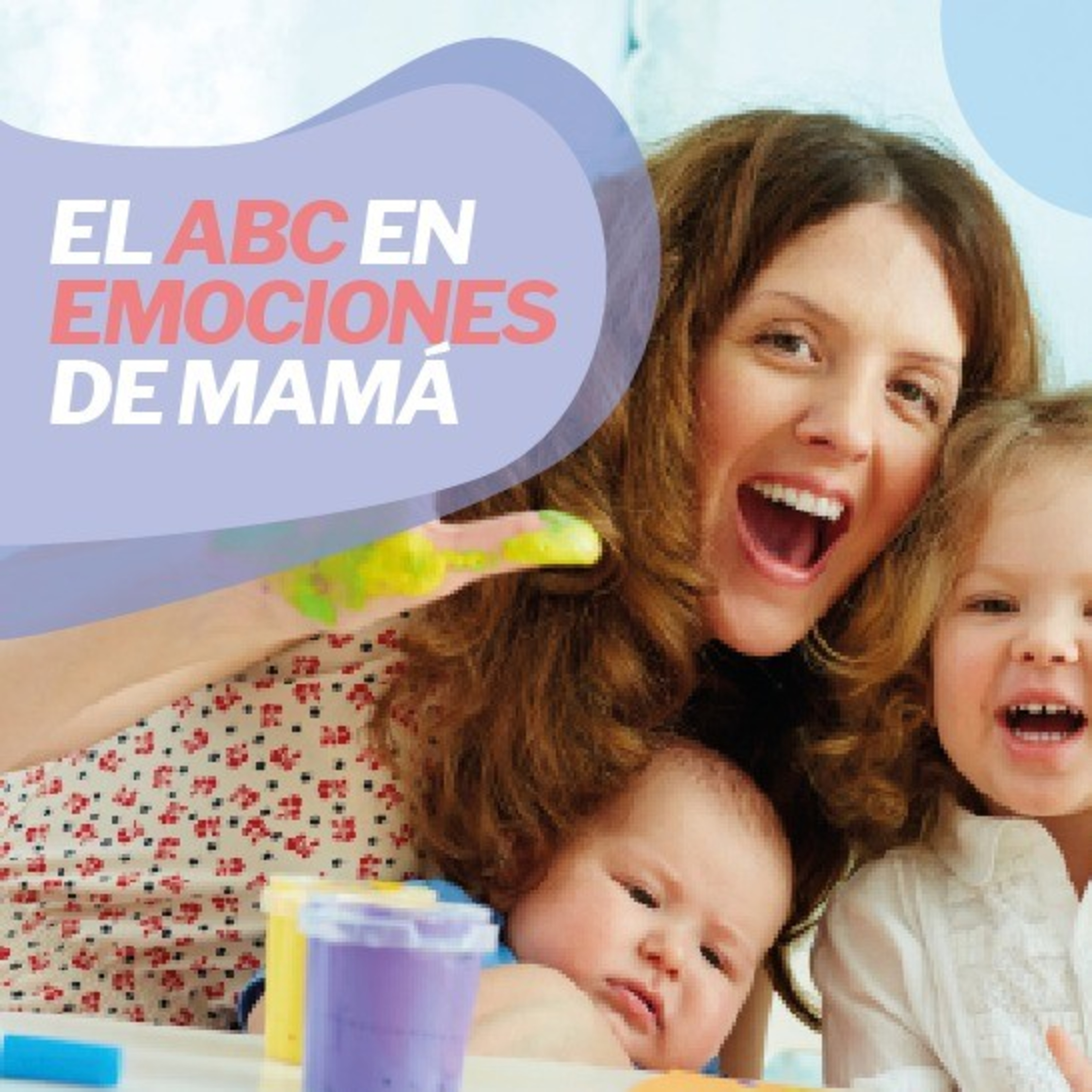 El ABC en emociónes para mamá