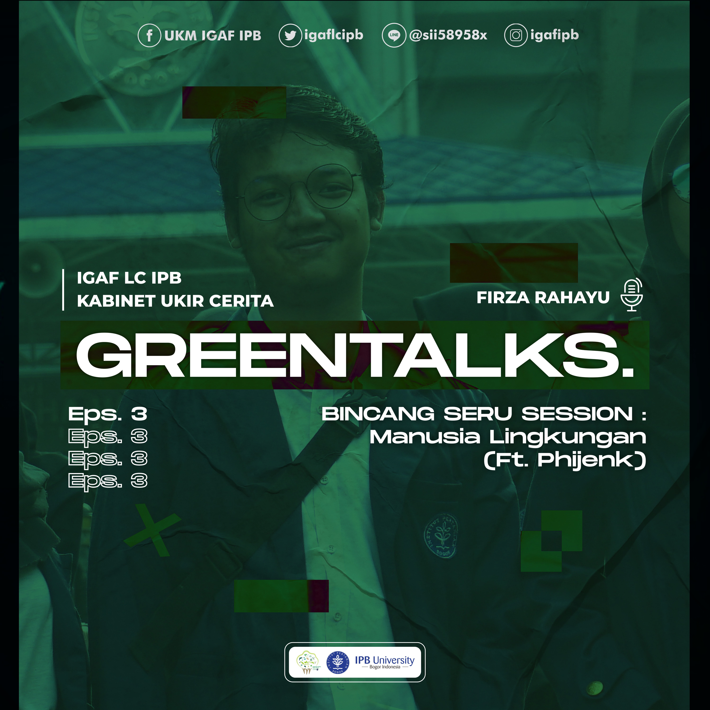 Greentalks Eps.3 : Bincang Seru Session : Manusia Lingkungan (ft. Phijenk)