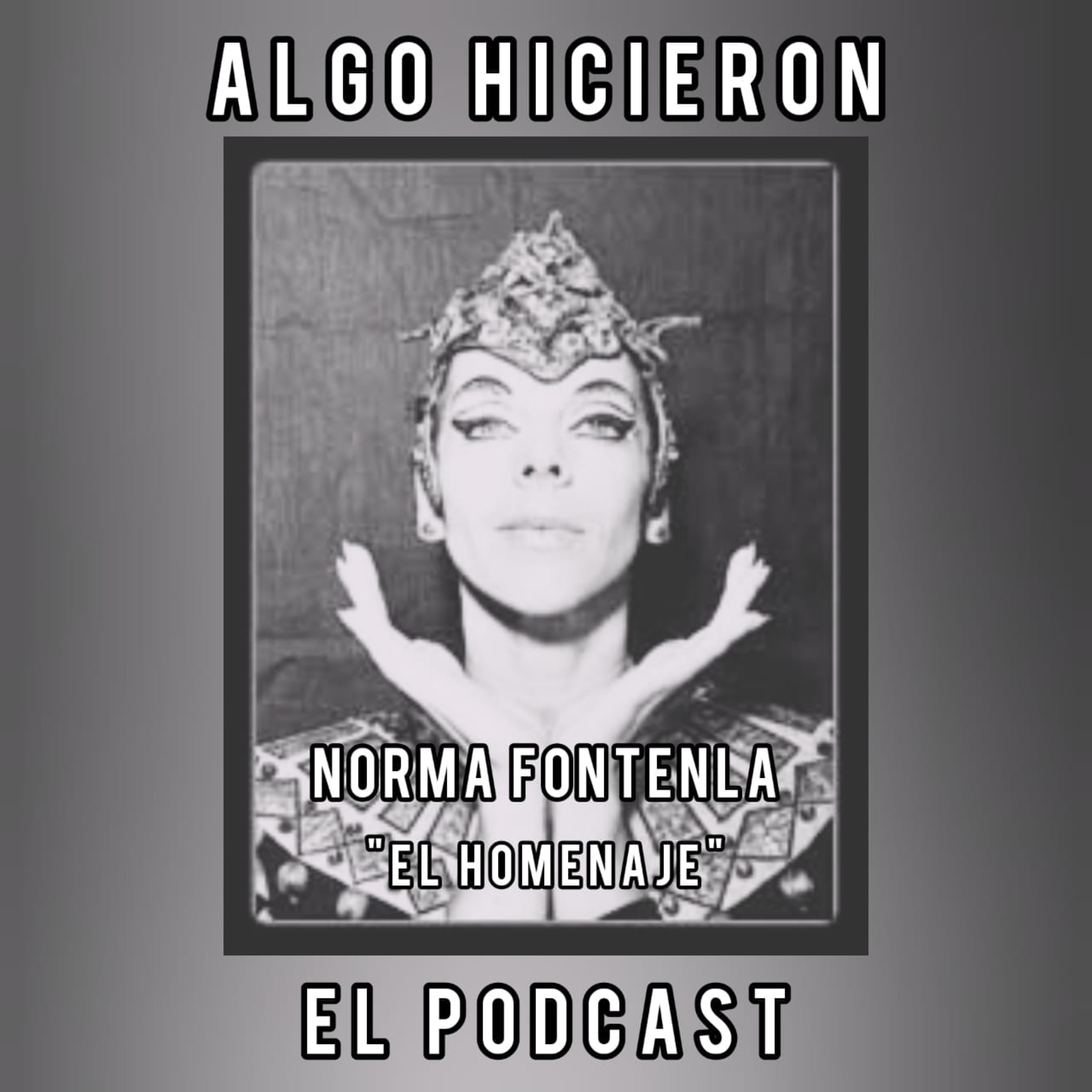 Algo Hicieron - EL PODCAST